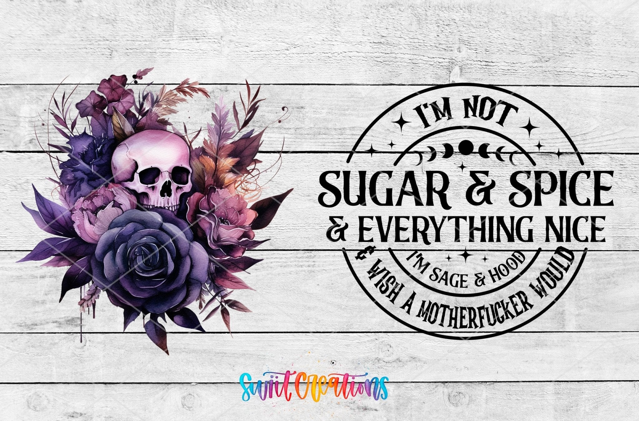Sugar And Spice UV DTF Transfer Tumbler Wrap | Purple Skull Floral Adult Humor | DTF156 - Swiit Creations