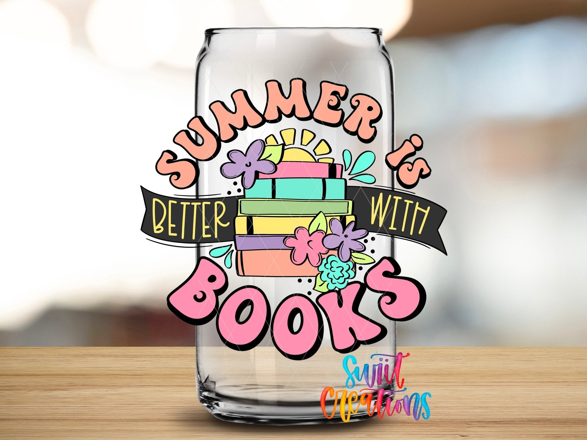 Summer Is Better With Books UV DTF Decal | Book Lover Tumbler Wrap | UV1545 - Swiit Creations