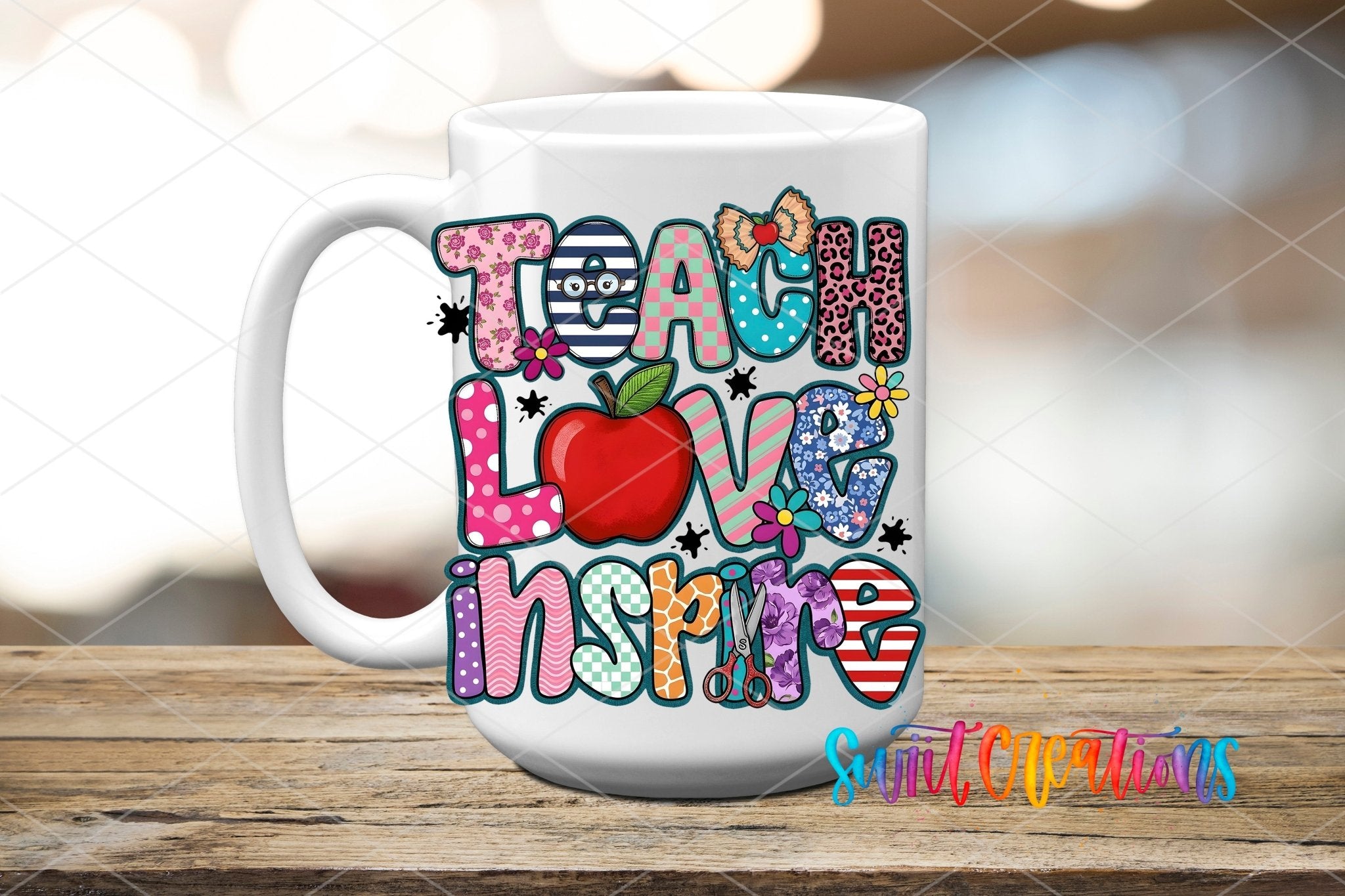 Teach Love Inspire Colorful Teacher UV DTF transfer displayed on a white ceramic mug from Swiit Creations