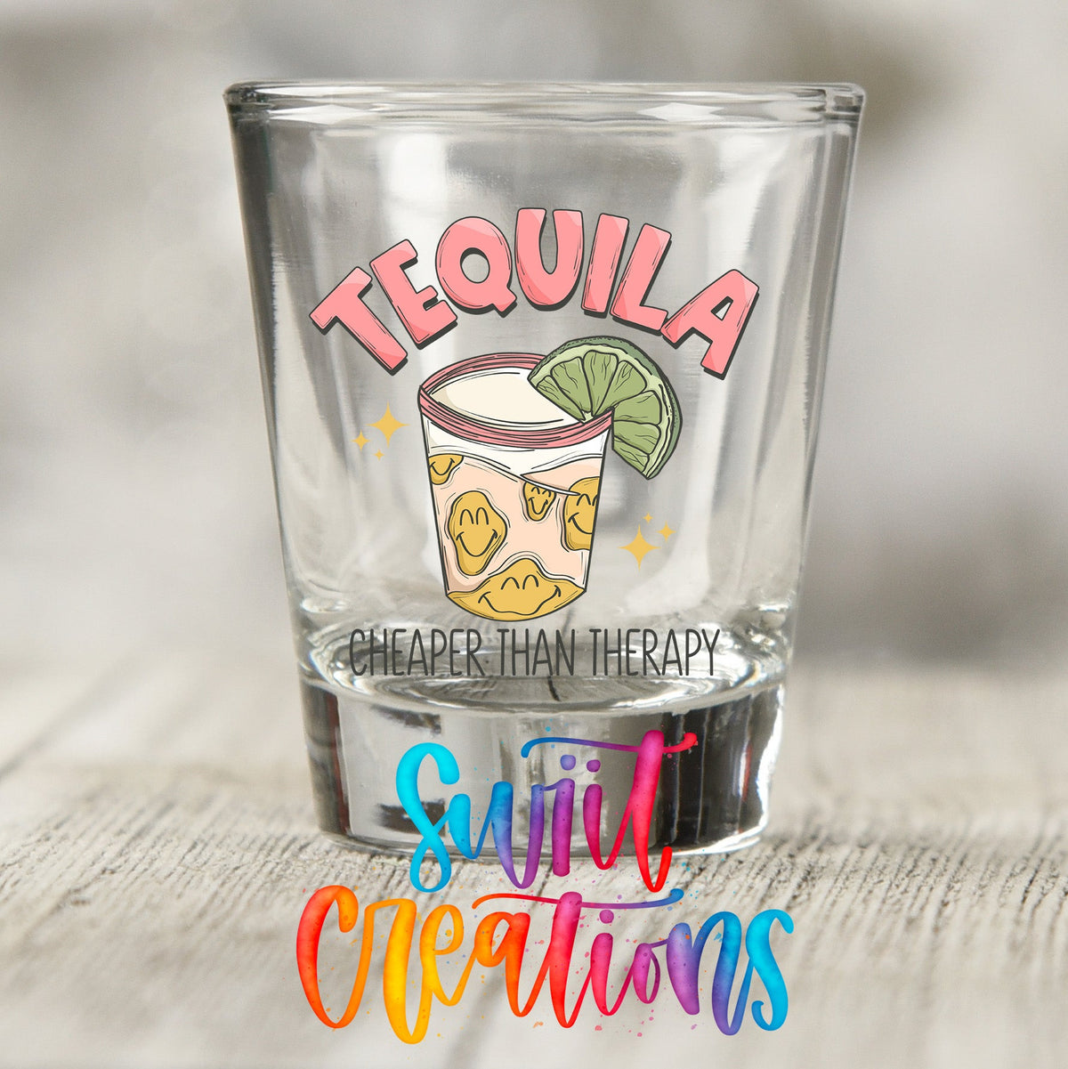 Tequila Cheaper Than Therapy UV DTF Shot Glass Transfer | SG965 - Swiit Creations