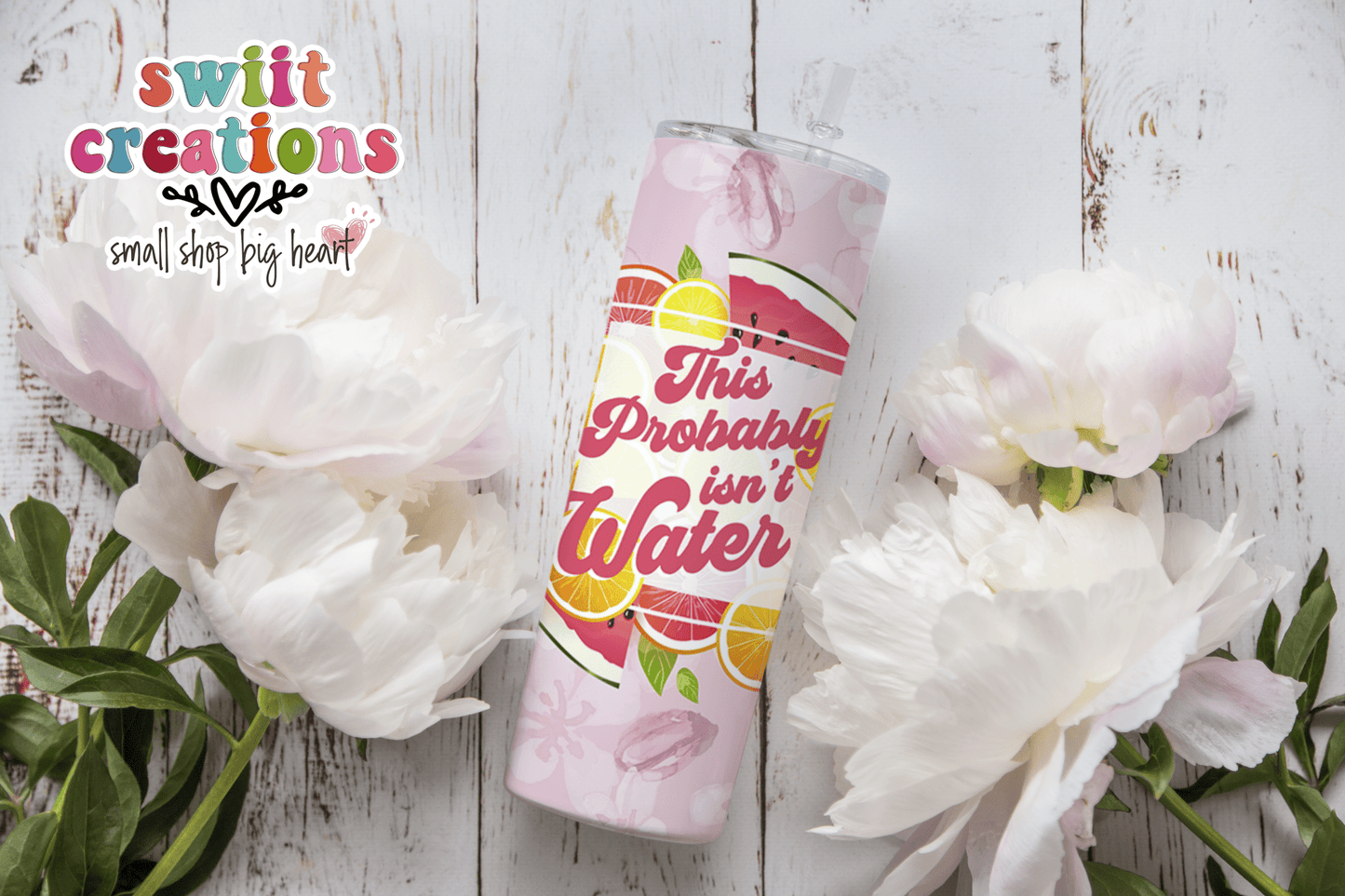 This Probably Isn't Water Tumbler (T481) - Swiit Creations