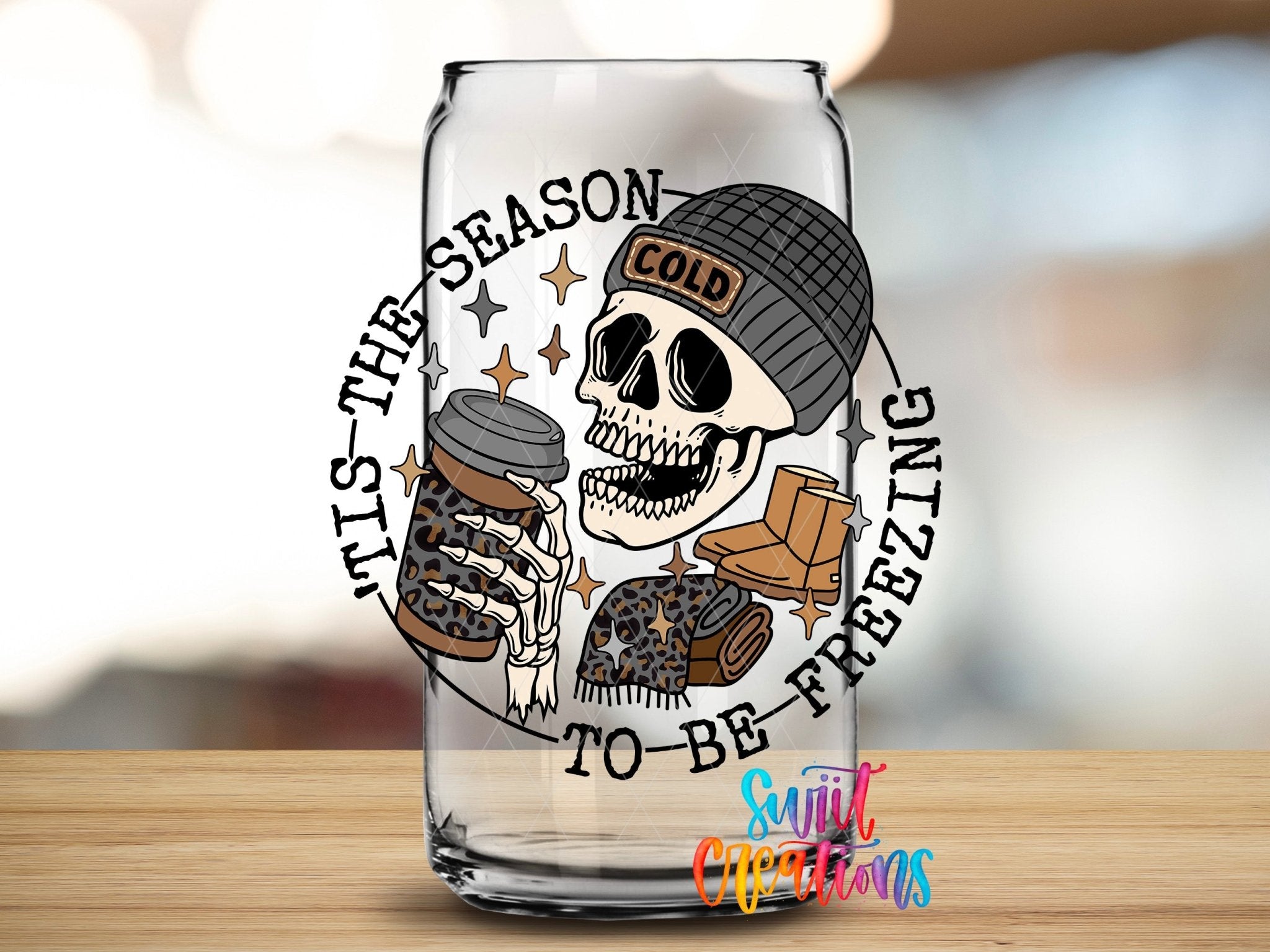 Swiit Creations UV DTF Tis The Season To Be Freezing transfer applied to a clear glass can