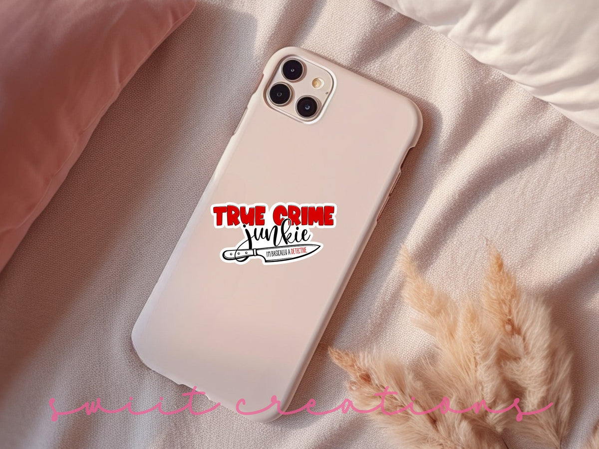 True Crime Junkie Sticker SS675 - Swiit Creations