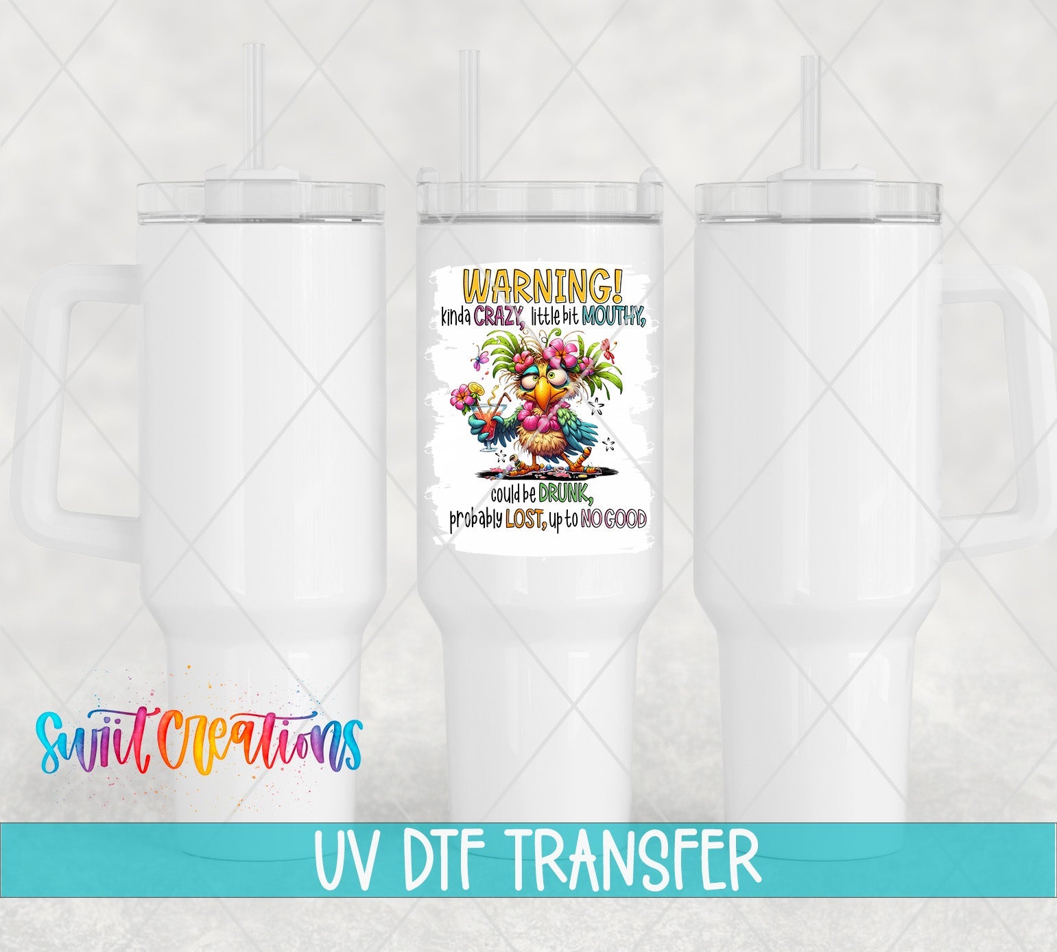 Swiit Creations UV DTF Kinda Crazy and Mouthy transfer shown on a white tumbler set