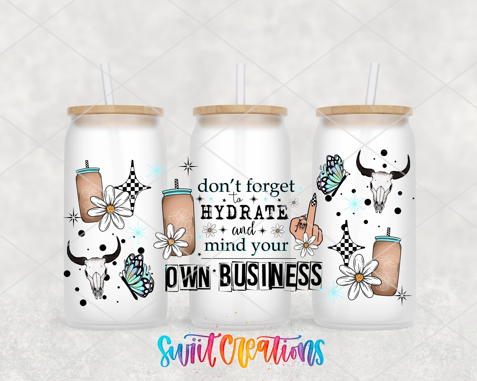 Western Sassy Don’t Forget To Hydrate And Mind Your Own Business UV DTF Transfer Tumbler Wrap | DTF265 - Swiit Creations