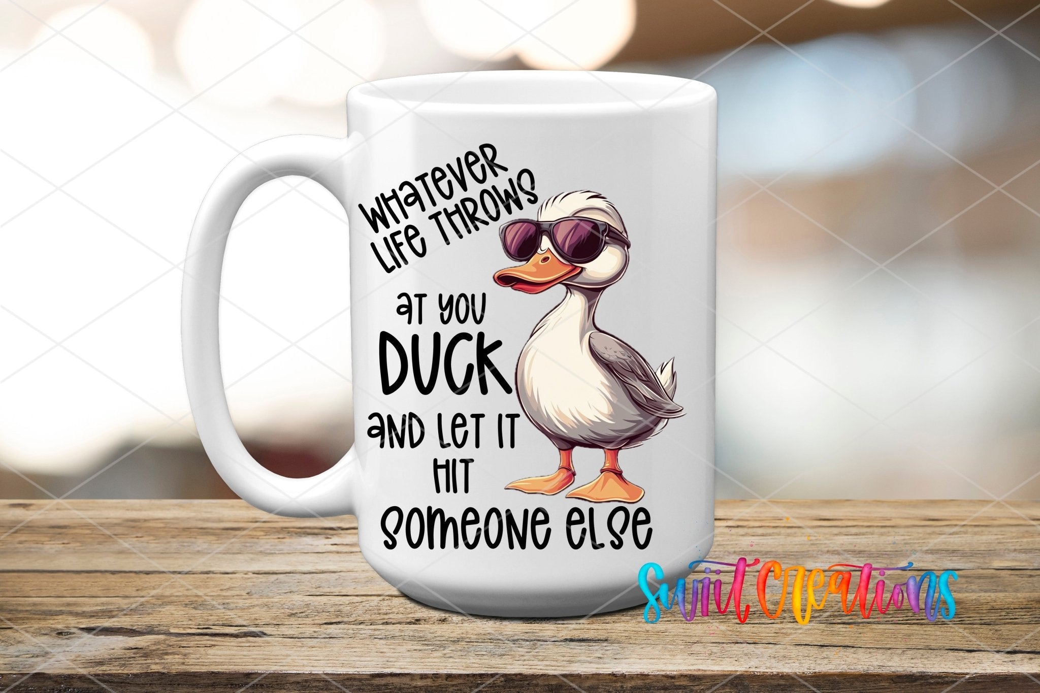 Whatever Life Throws At You UV DTF transfer displayed on a white ceramic mug from Swiit Creations