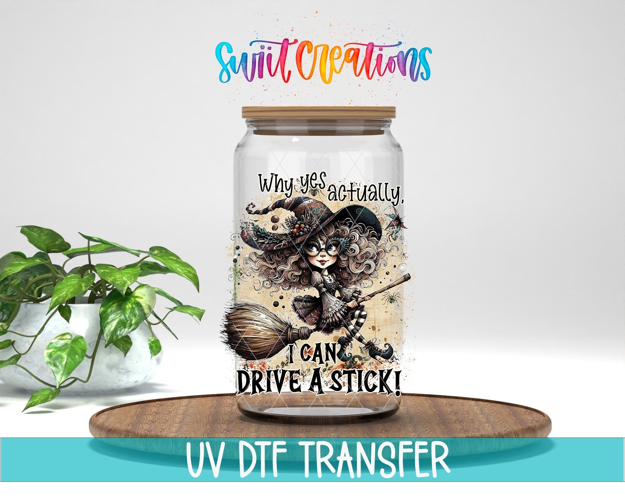 Why Yes Actually I Can Drive A Stick UV DTF Decal | Funny Witch Halloween Tumbler Wrap | UV1582 - Swiit Creations