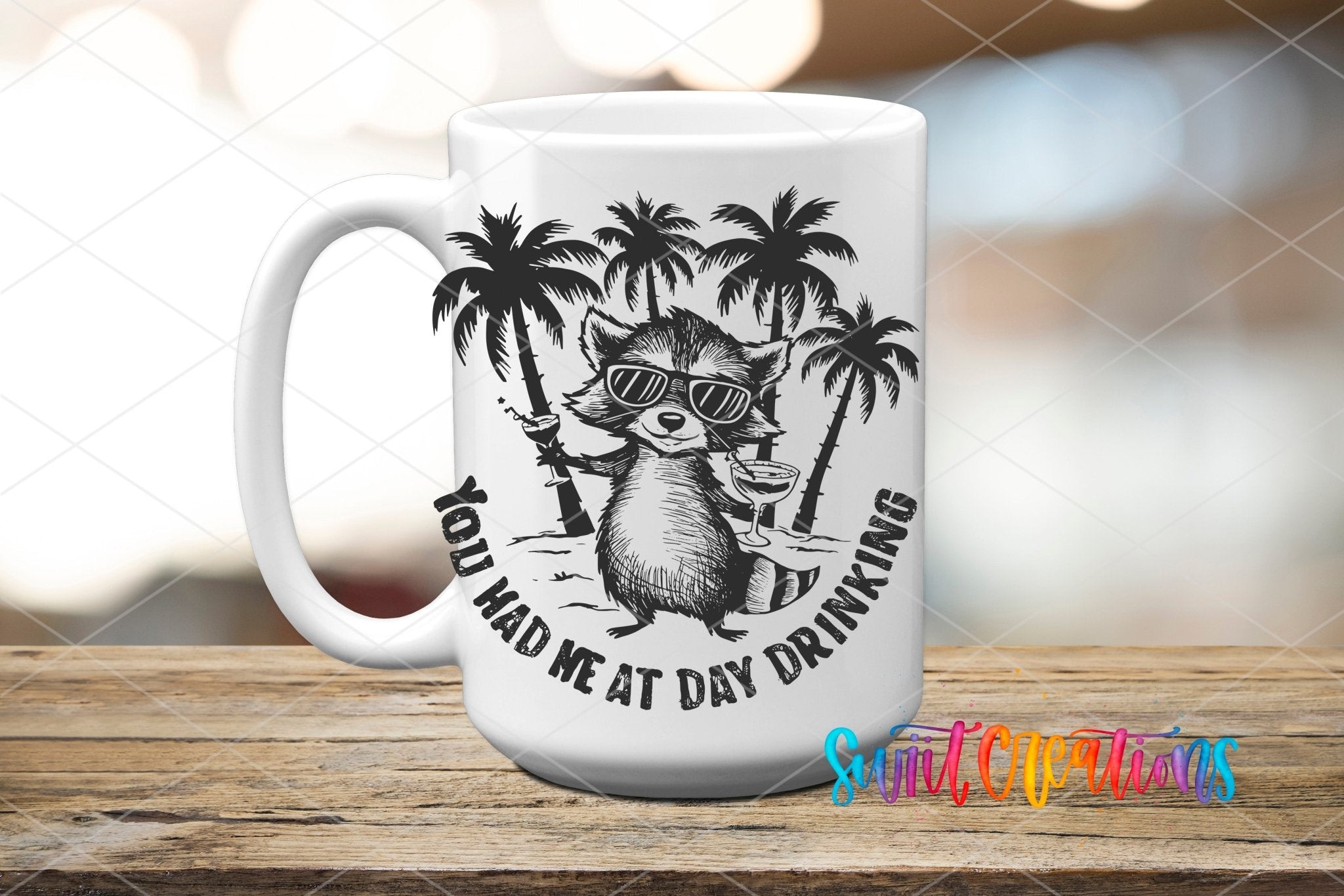 You Had Me at Day Drinking UV DTF transfer displayed on a white ceramic mug from Swiit Creations