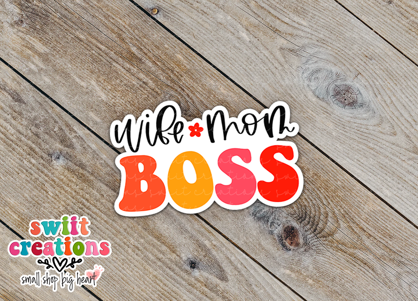 Wife Mom Boss Waterproof Sticker (SS169) | SCD083