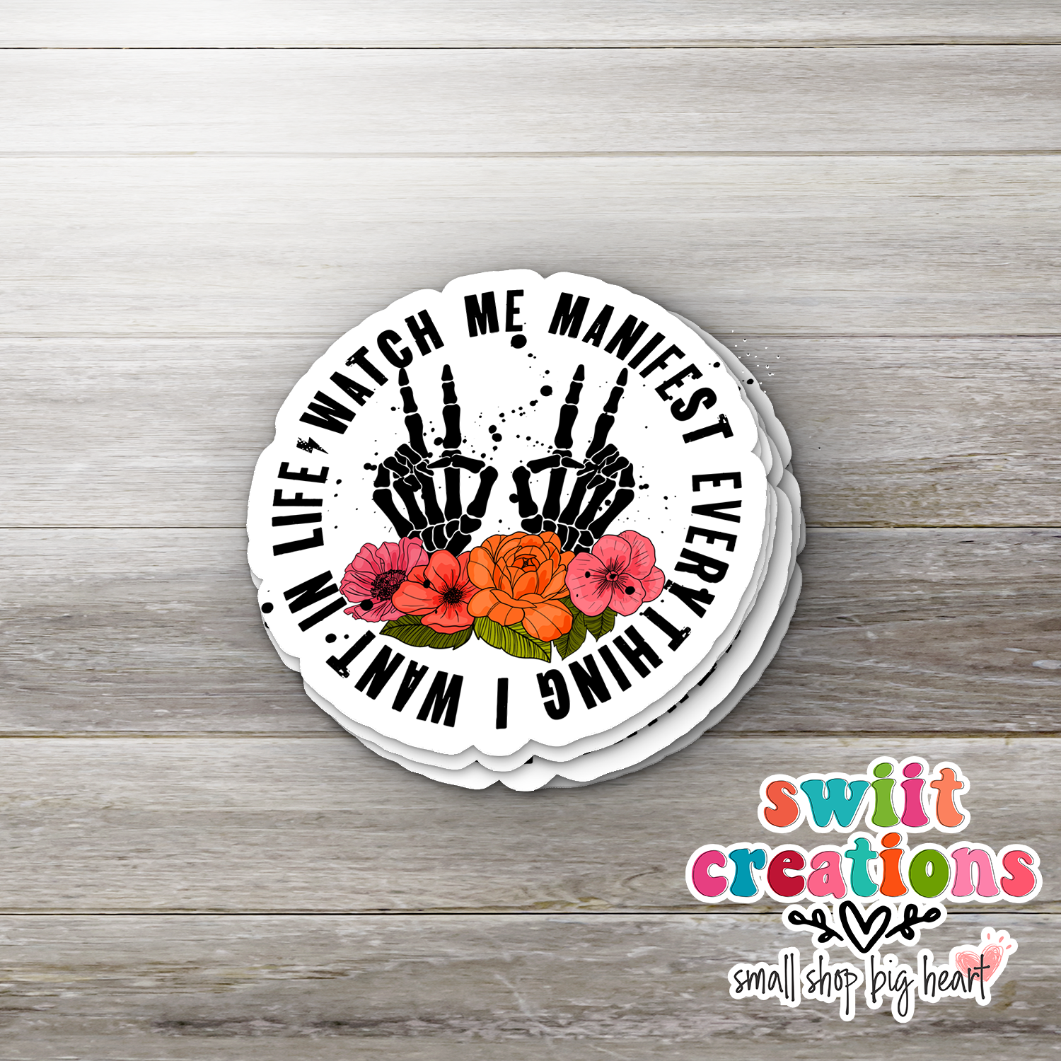 Watch Me Manifest Everything I Want In Life Waterproof Sticker SS366