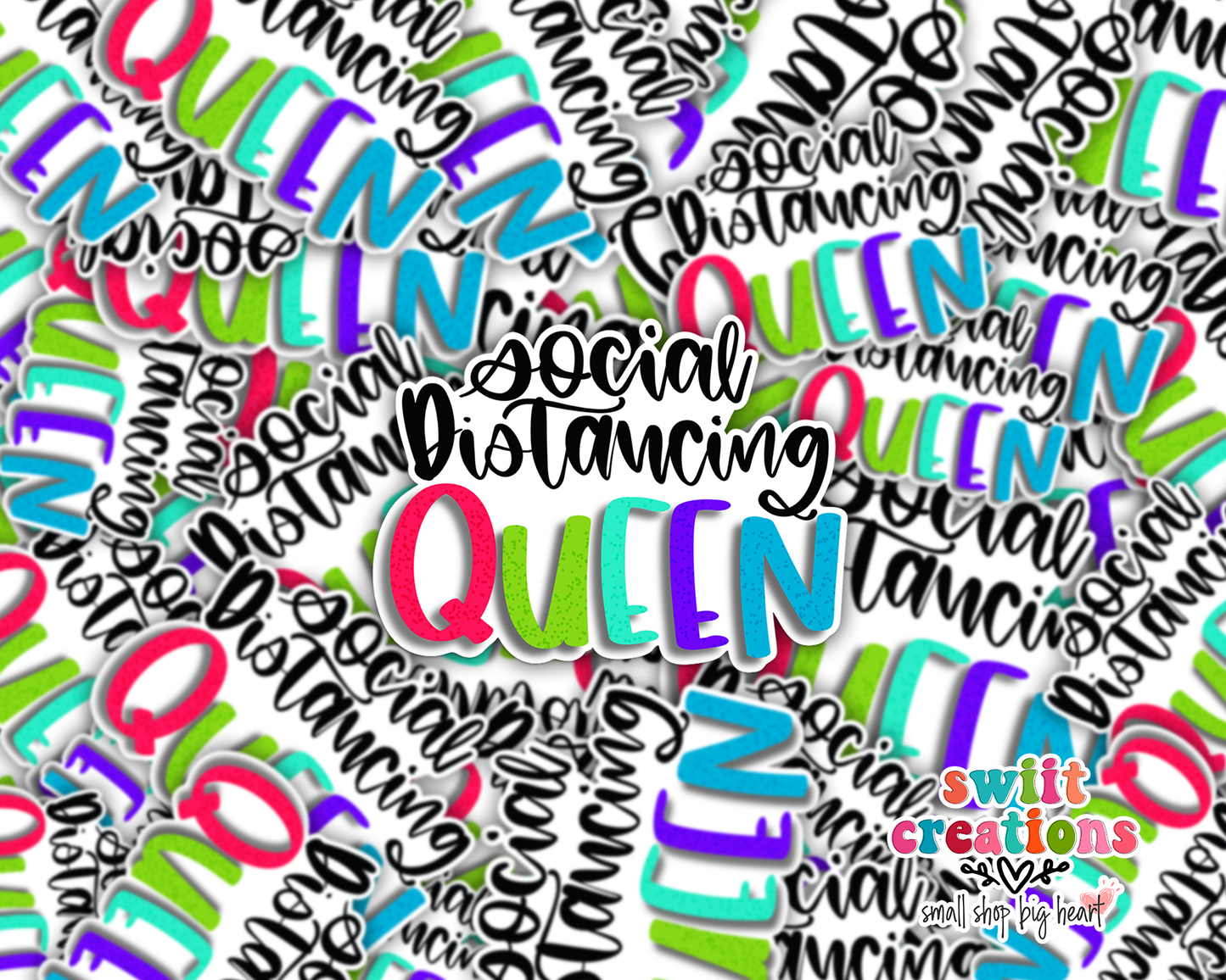 Social Distancing Queen Waterproof Sticker (SS052) | SCD147
