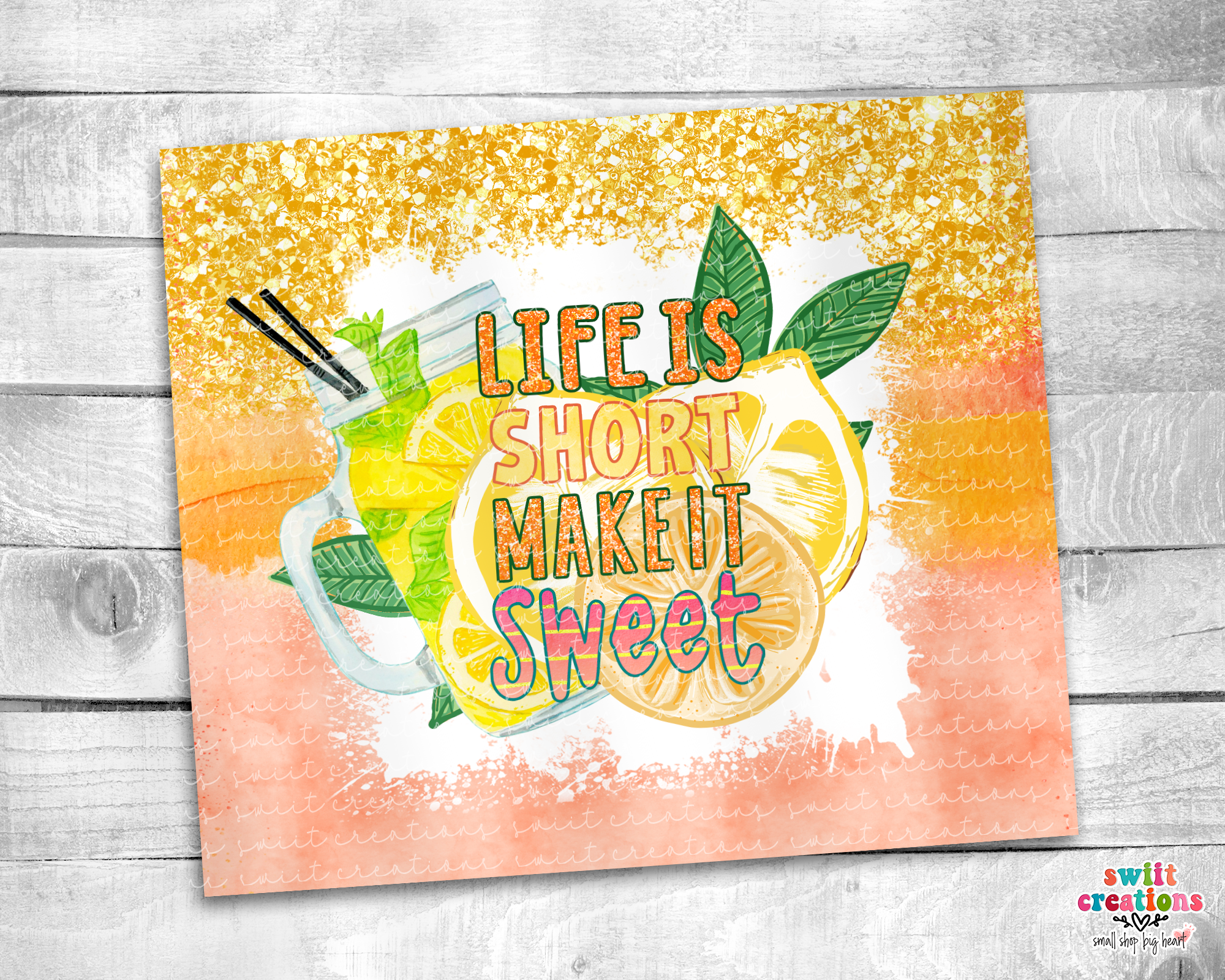 Life is Short Make it Sweet Tumbler (T356)