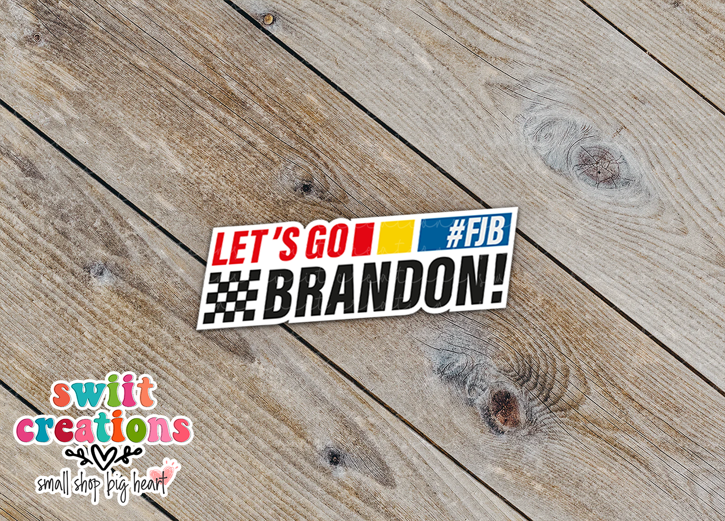 Let's Go Brandon Waterproof Sticker (SS238) | SCD221