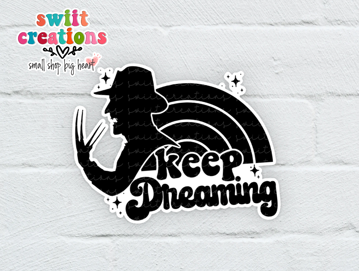 Keep Dreaming Sticker (SS008) | SCD106