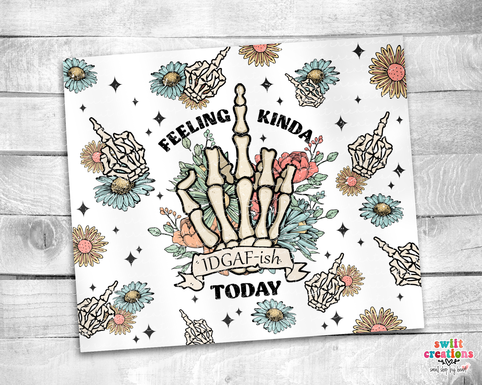 Feeling Kinda IDGAF-ish Today Tumbler (T365)