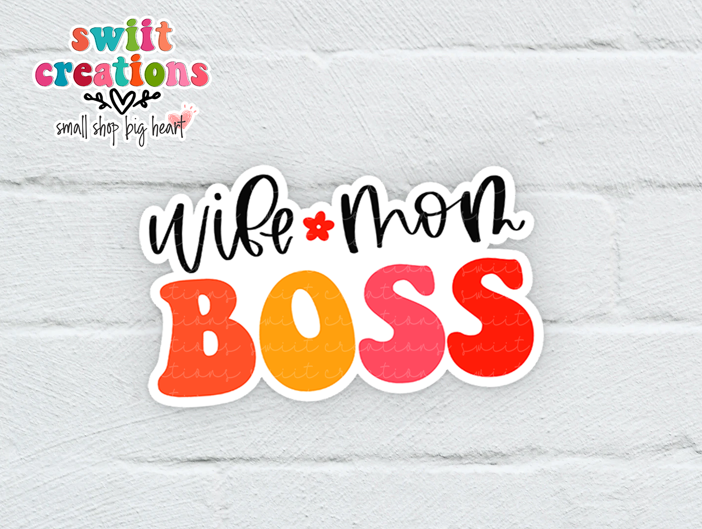 Wife Mom Boss Waterproof Sticker (SS169) | SCD083