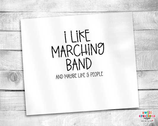 I Like Marching Band Tumbler (T284)