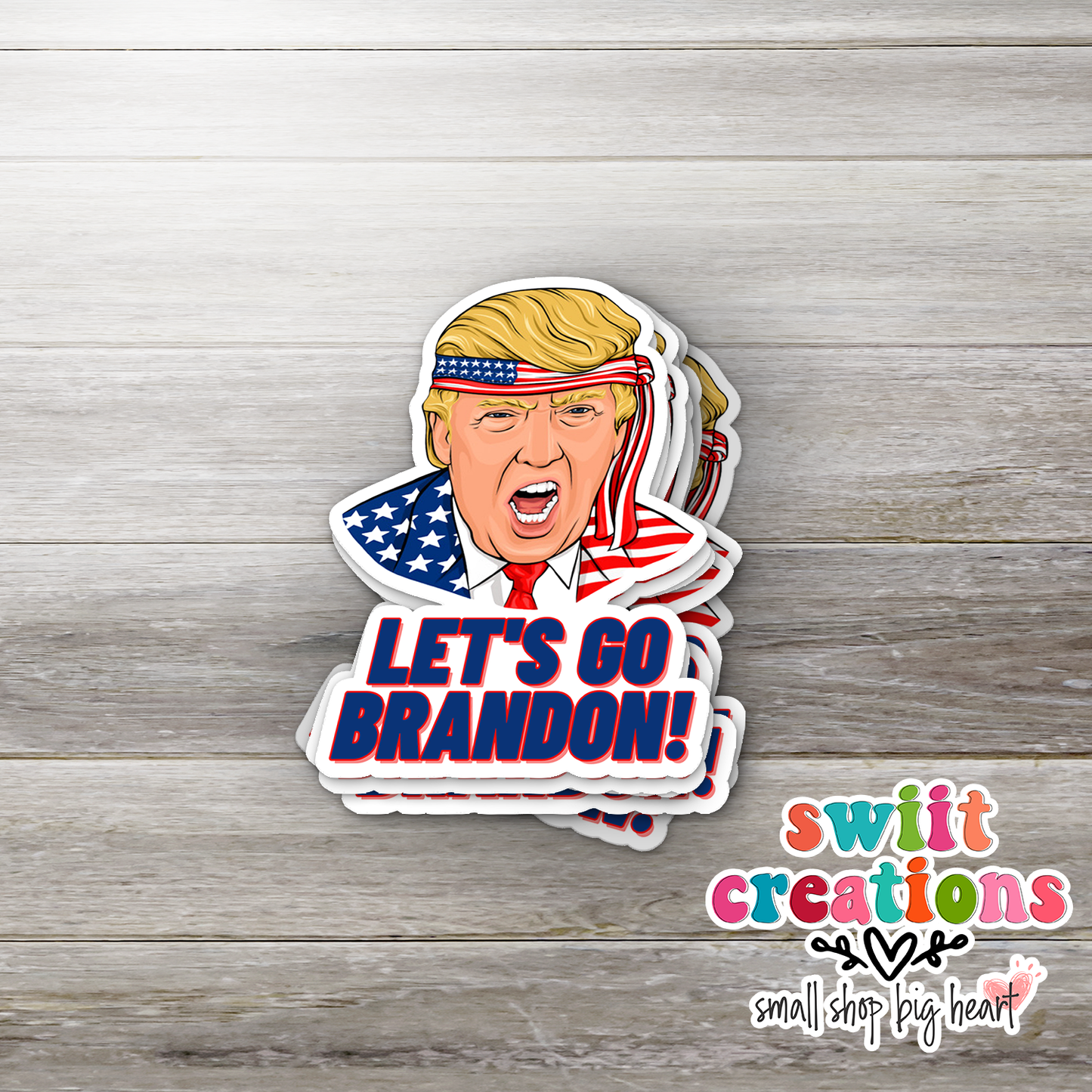 Let's Go Brandon Waterproof Sticker (SS240) | SCD223