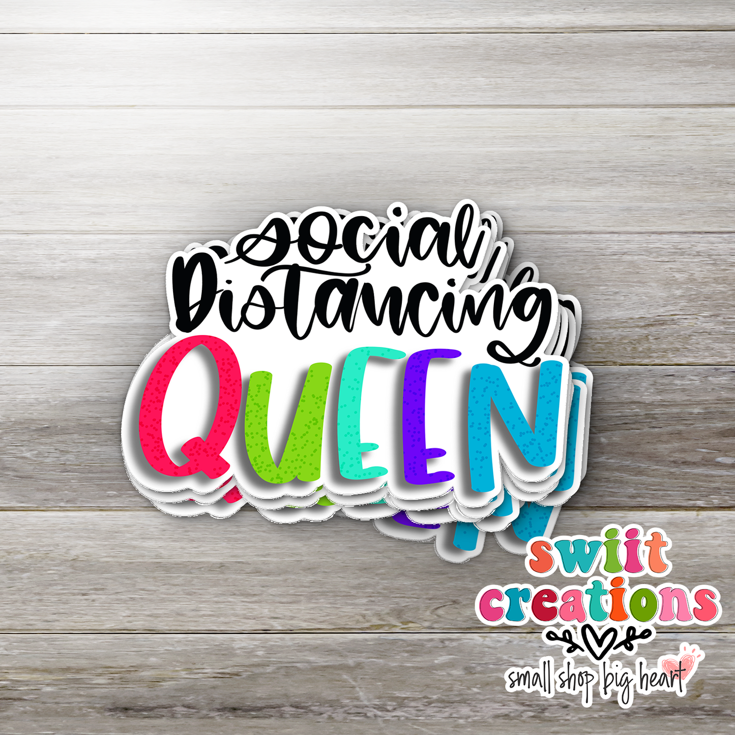 Social Distancing Queen Waterproof Sticker (SS052) | SCD147