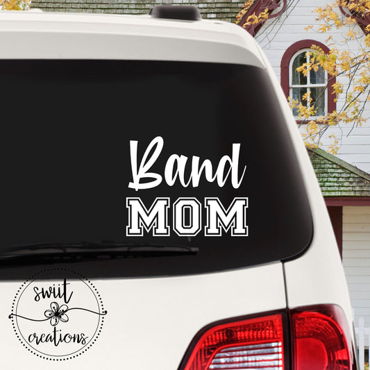 Band Mom Decal (D058)
