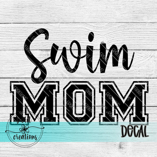 Swim Mom Decal (D012)