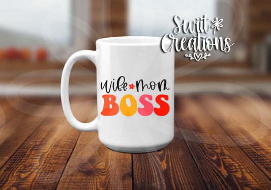 Wife Mom Boss Ceramic Coffee Mug