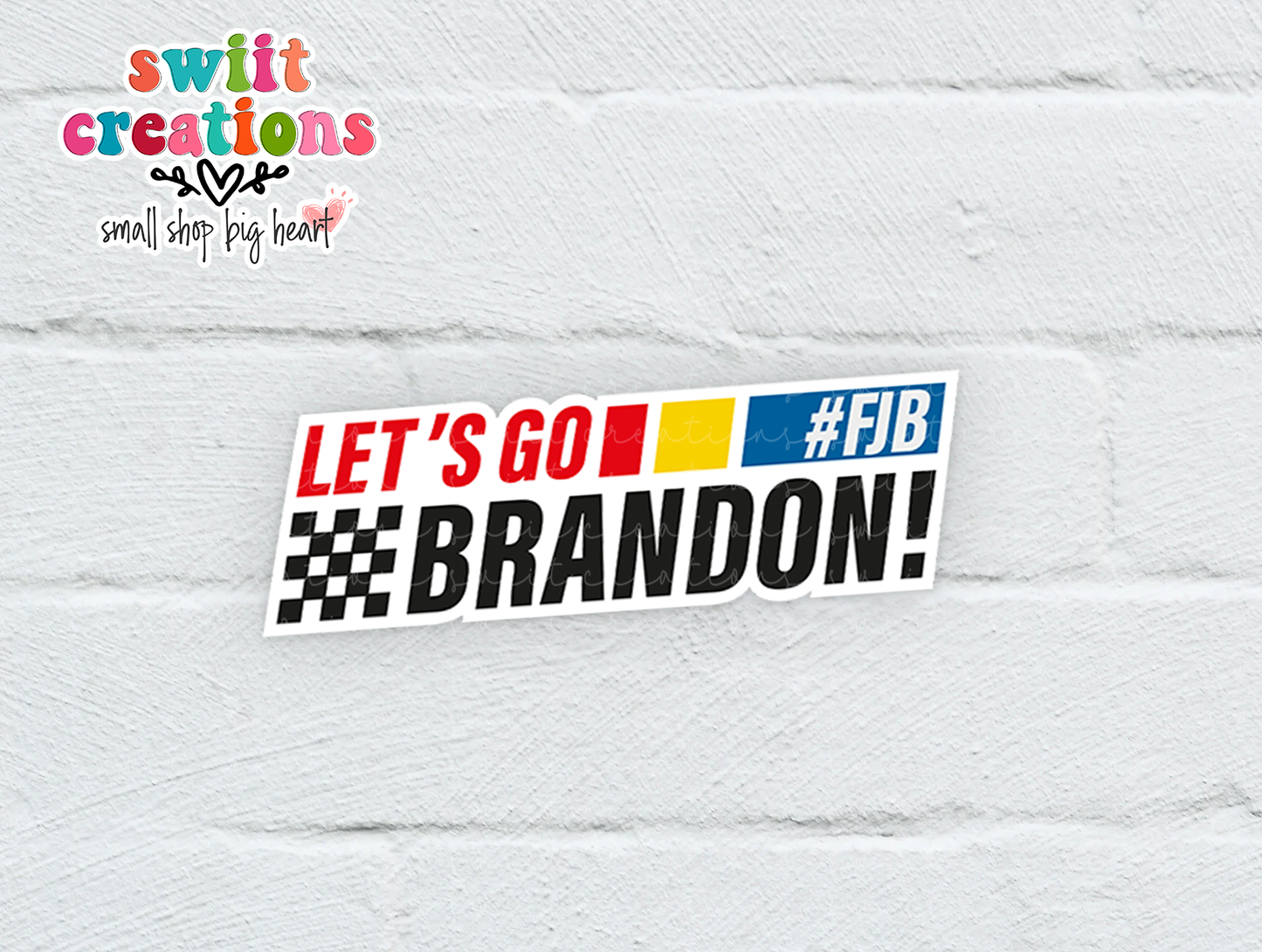 Let's Go Brandon Waterproof Sticker (SS238) | SCD221