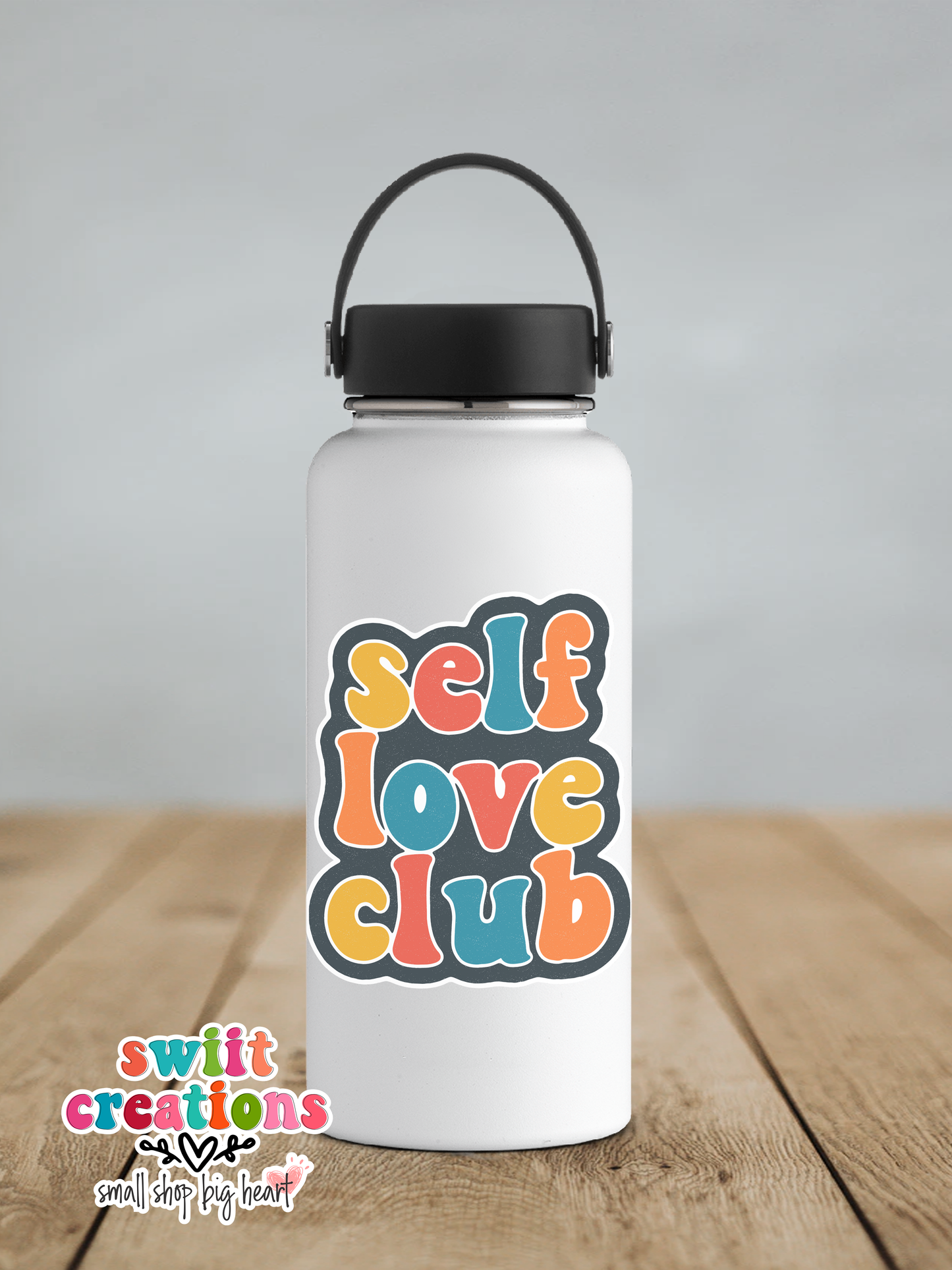Self Love Club Waterproof Sticker (SS117) | SCD125