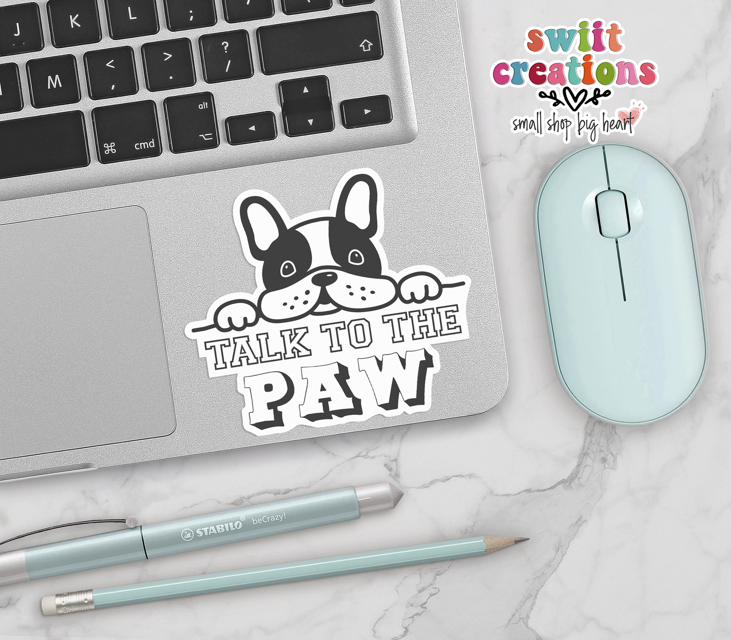 Talk to the Paw Waterproof Sticker (SS197) | SCD203