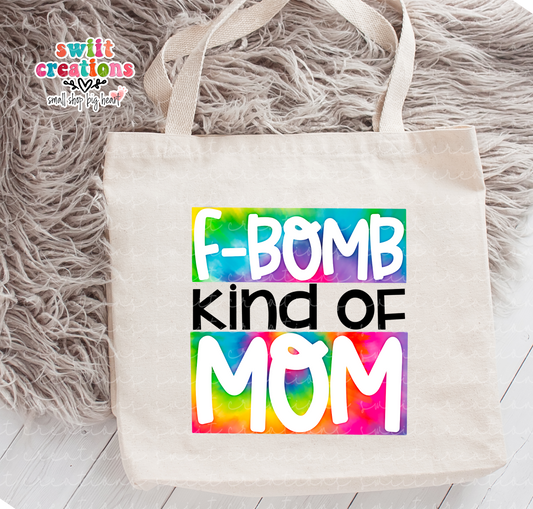 F-Bomb Kind Of Mom Large Linen Tote
