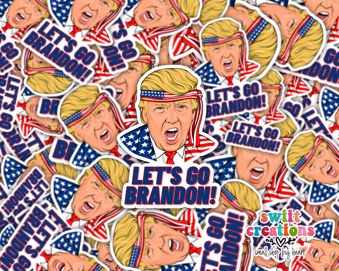 Let's Go Brandon Waterproof Sticker (SS240) | SCD223