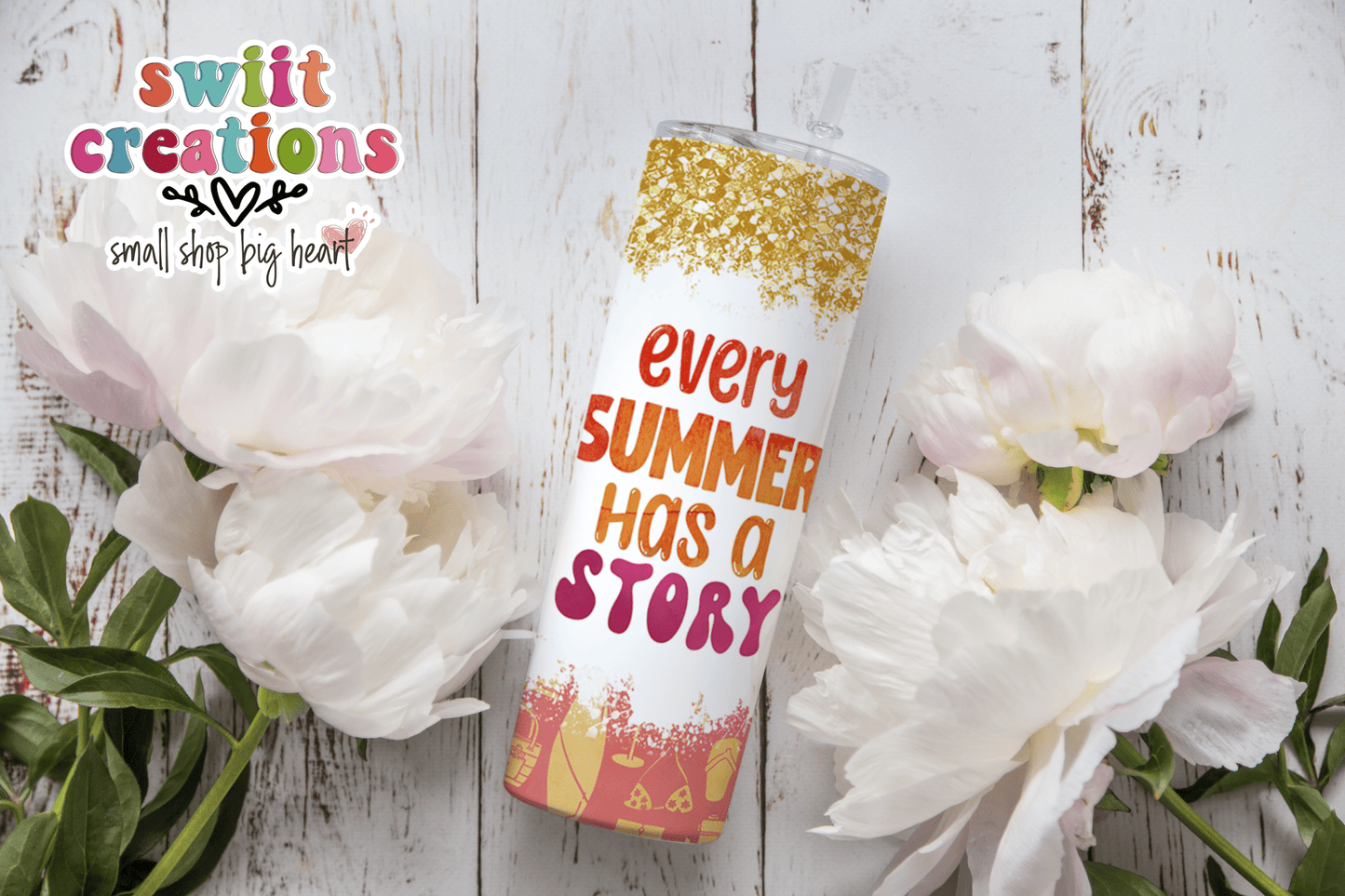 Every Summer Has a Story Tumbler (T355) - Swiit Creations