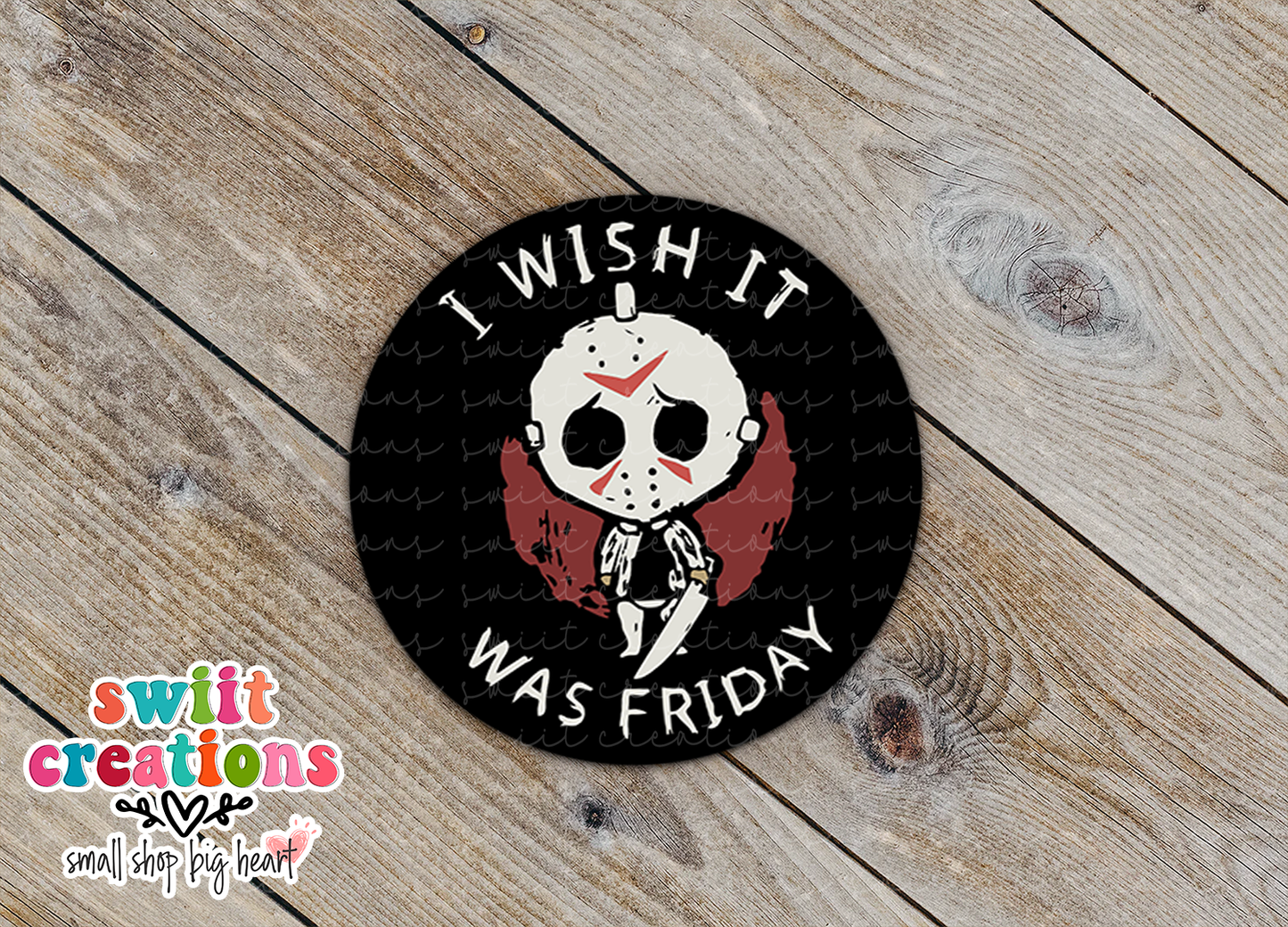 I Wish It Were Friday Sticker (SS218) | SCD200