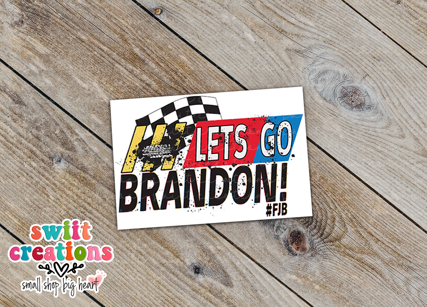 Let's Go Brandon Waterproof Sticker (SS242) | SCD224