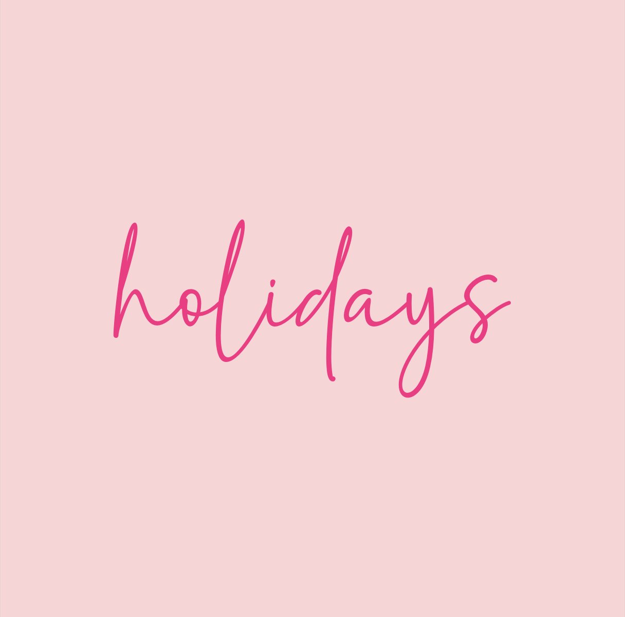 Holidays