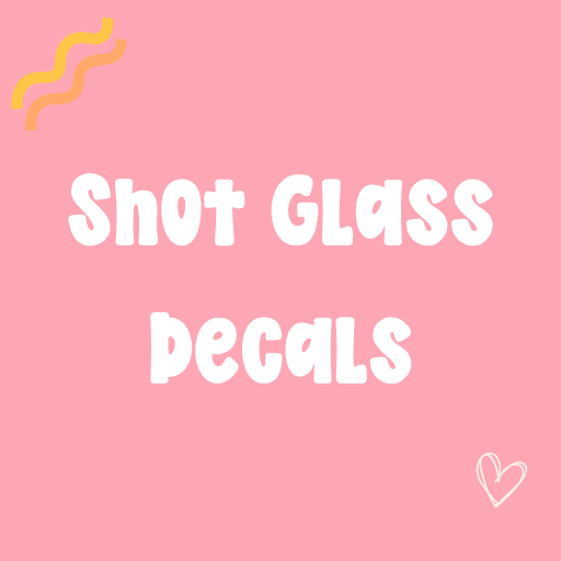 Shot Glass UV DTF Transfers - Swiit Creations