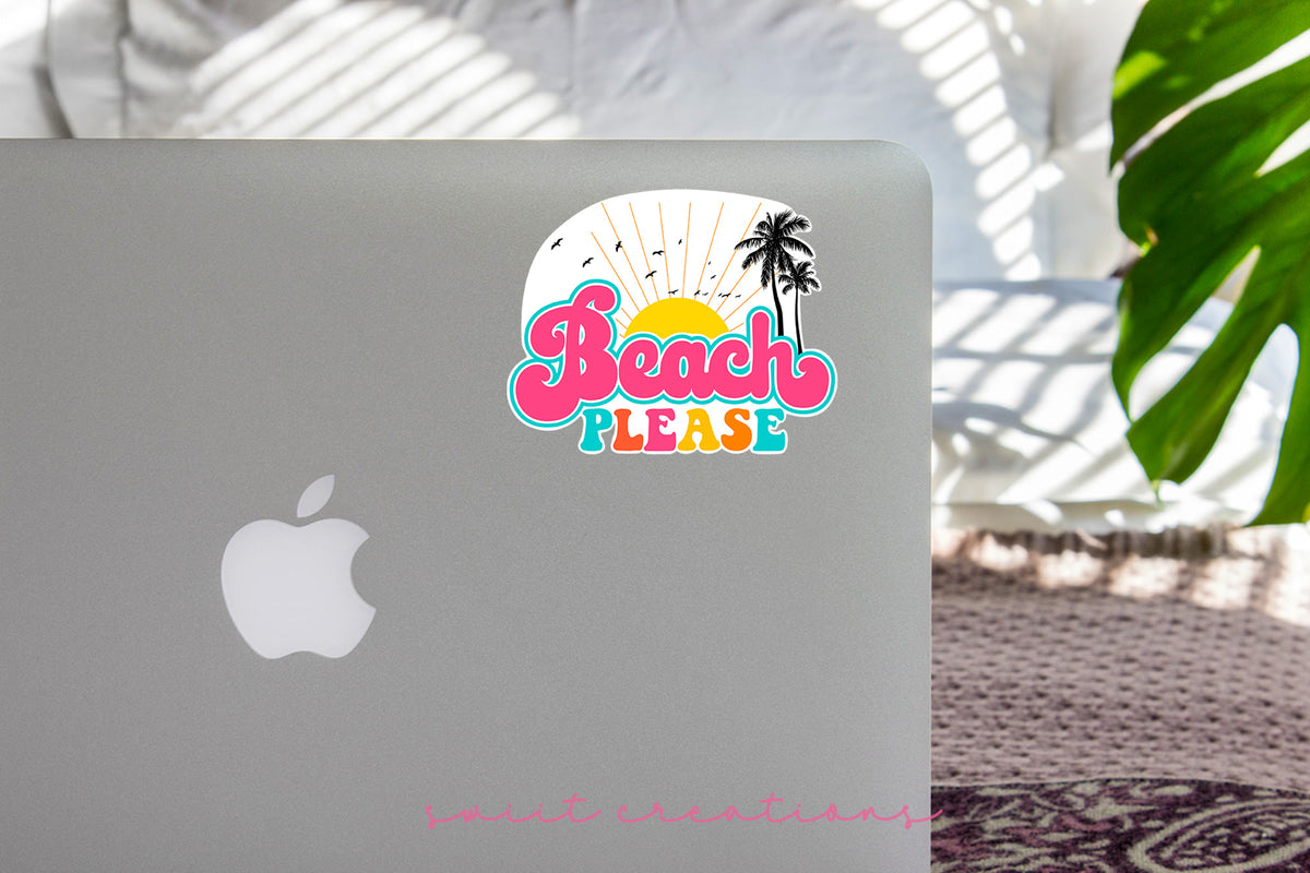 Beach Please sticker on the lid of a silver laptop