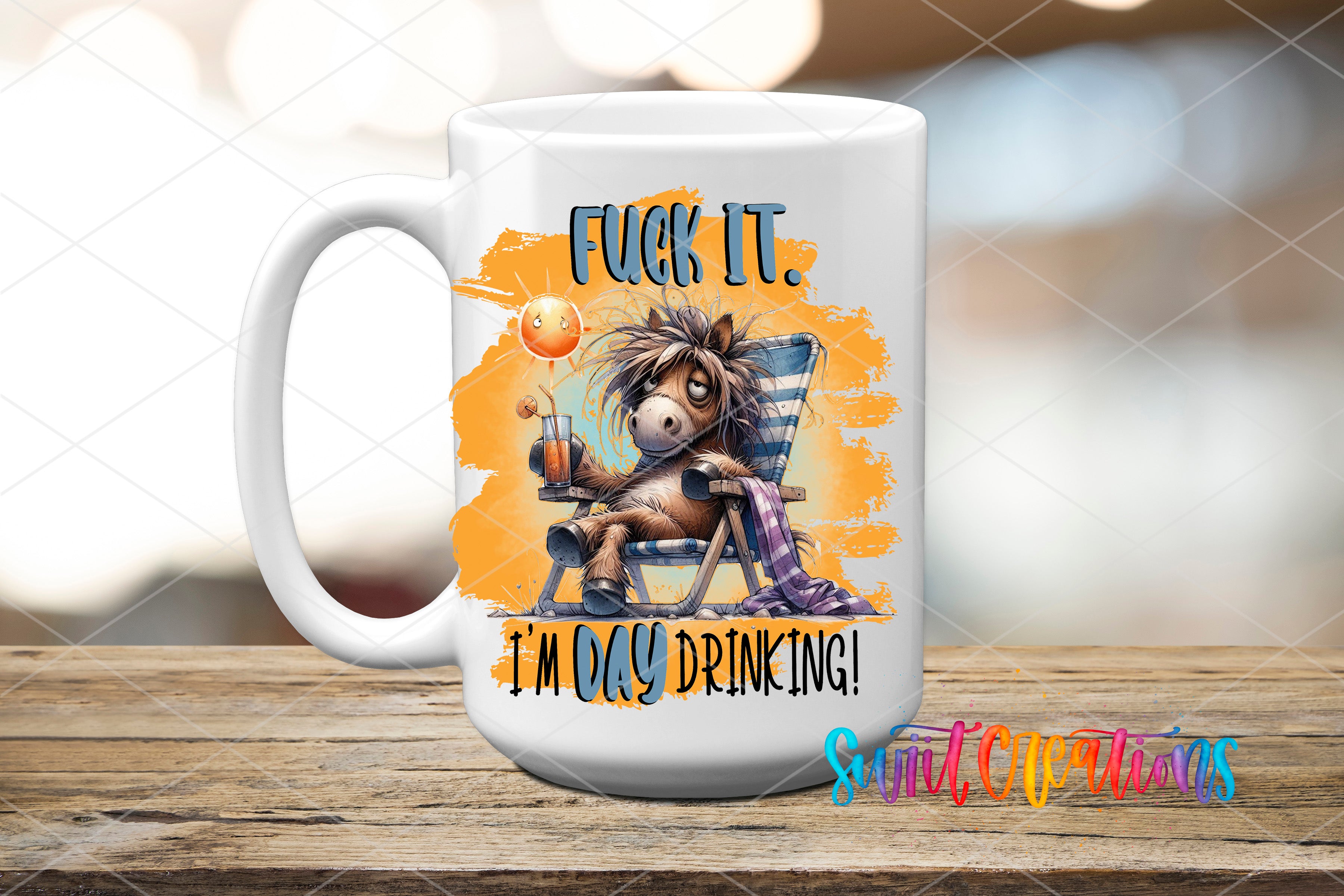 A white ceramic mug with a cartoon image of a horse and the text "FUCK IT I'M ONLY DRINKING!" printed on it.