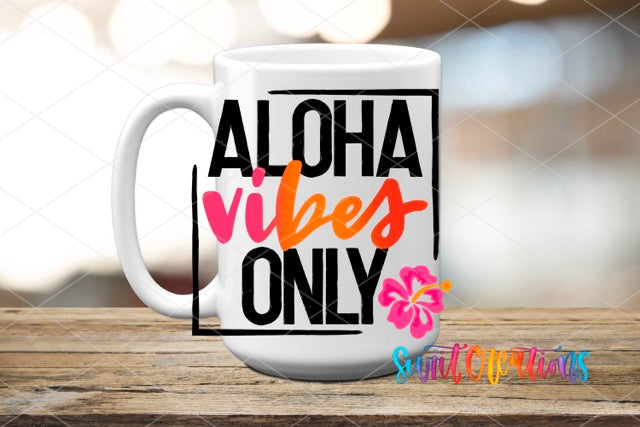 a coffee mug with the words aloha vibes only on it
