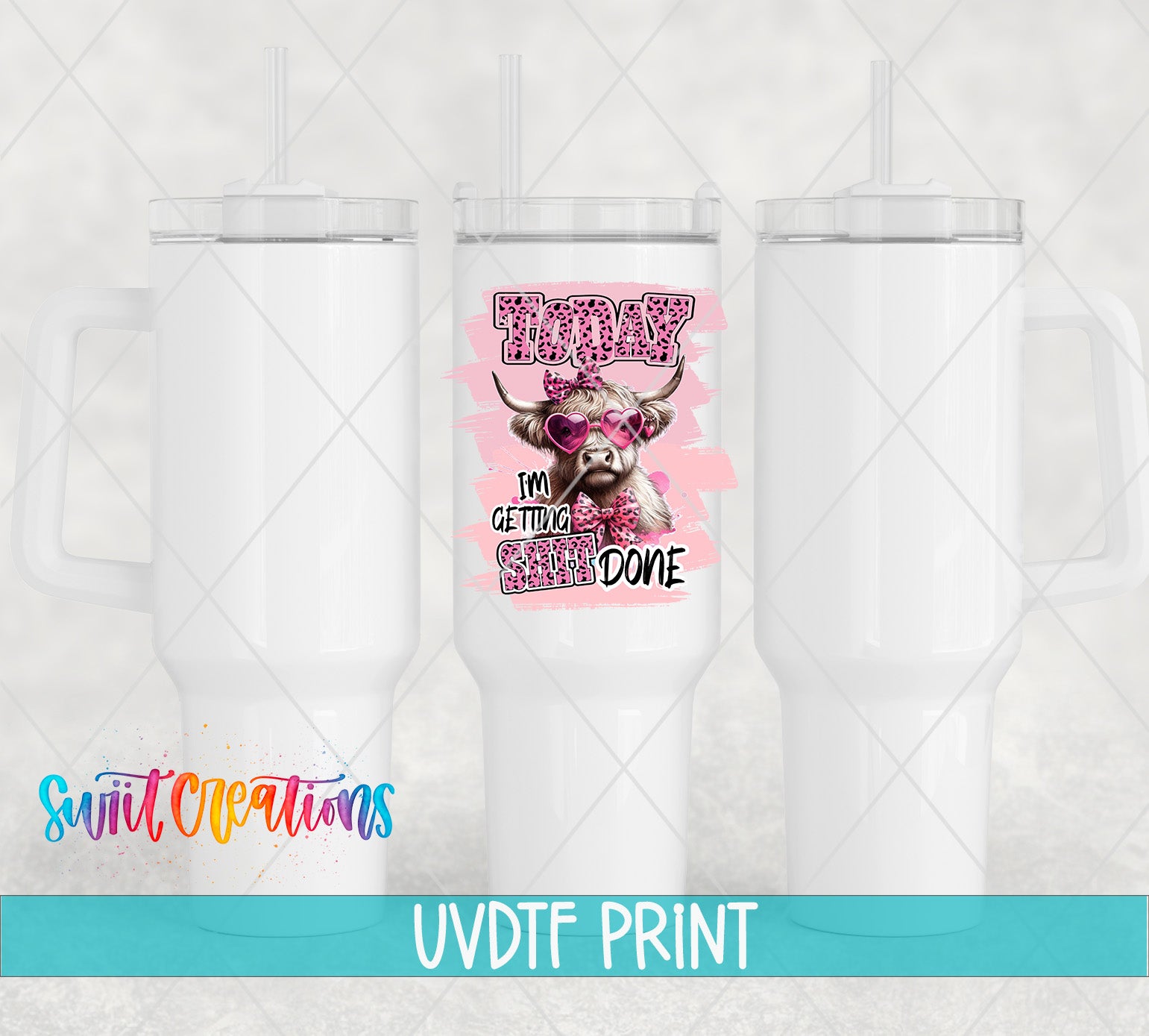 three white tumblers with the words today is the best day to be done