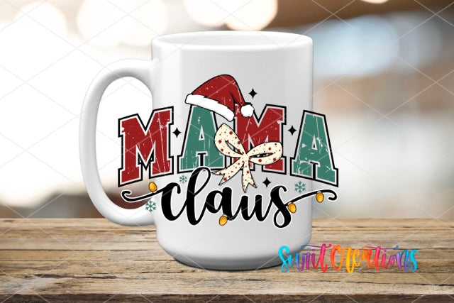 a white coffee mug with the words mama claus on it