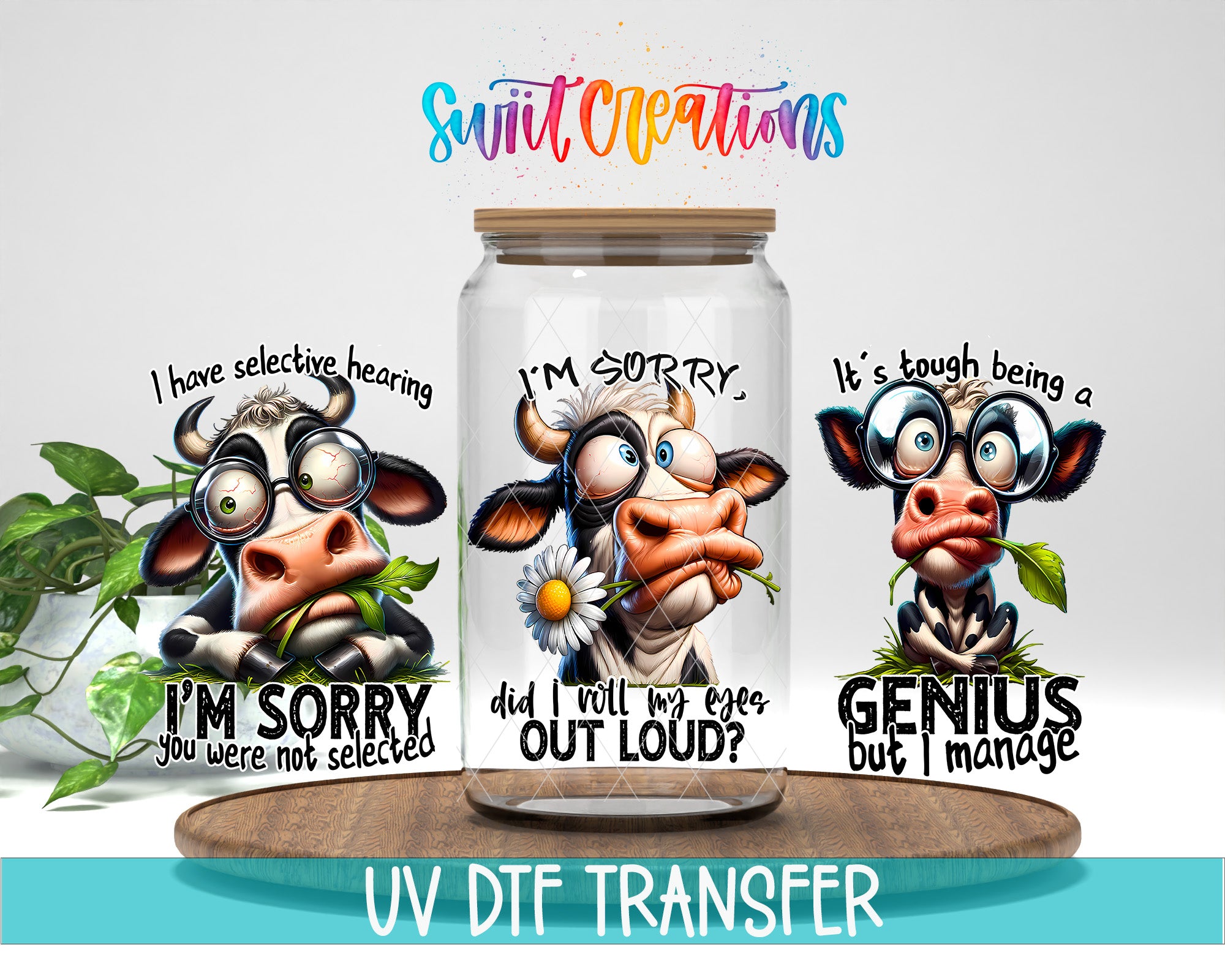 three cartoon cows with humorous text and facial expressions, placed in front of a UV DFT Transfer logo.