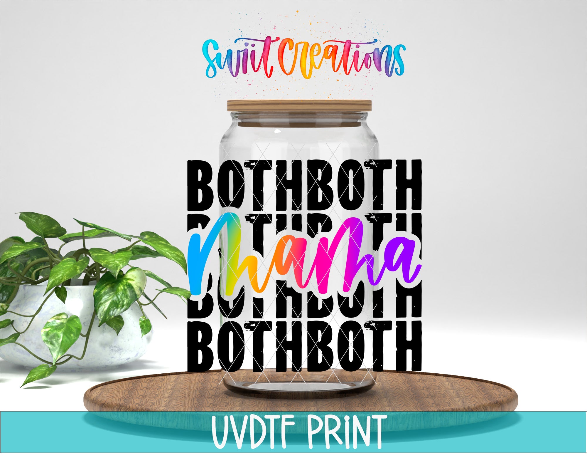 a large glass jar with colorful text on it, placed on a wooden surface. There is also a potted plant in the background.