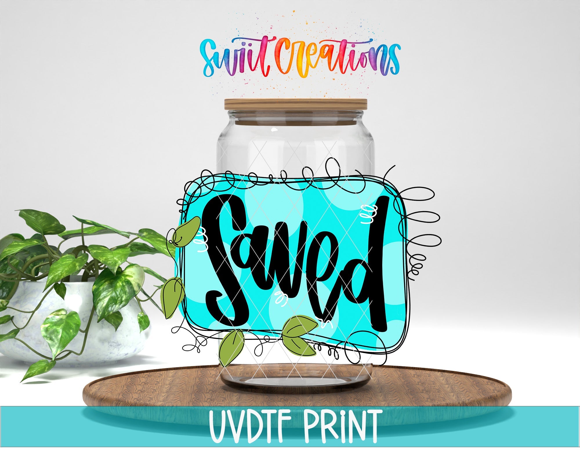 a mason jar with the word saved on it