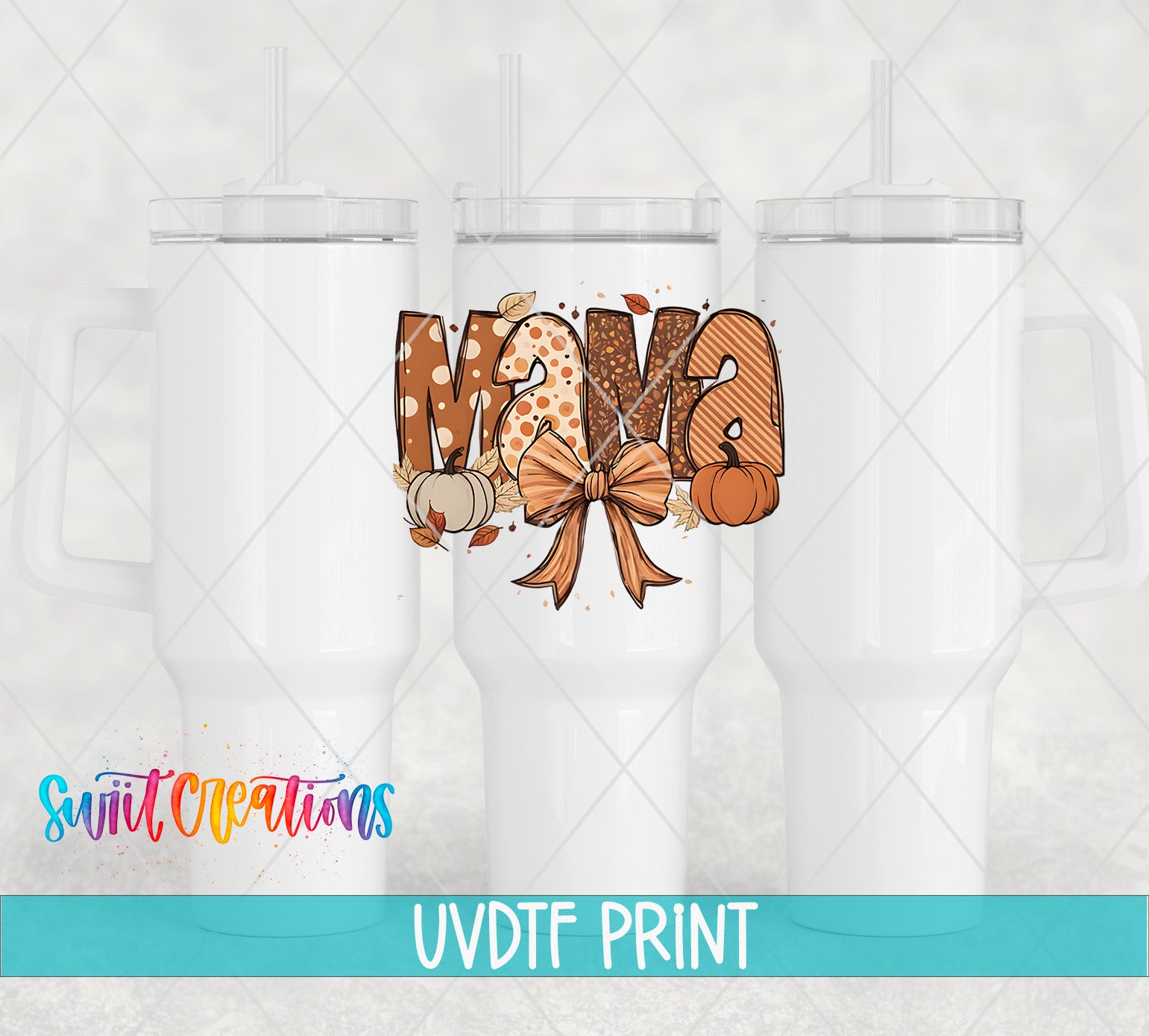 three white tumblers with a custom printed design on them. The design includes the word "NAMA" in a decorative font, along with autumn-themed elements such as pumpkins and leaves. The text "Swit Productions UVDF PRINT" is displayed below the image.