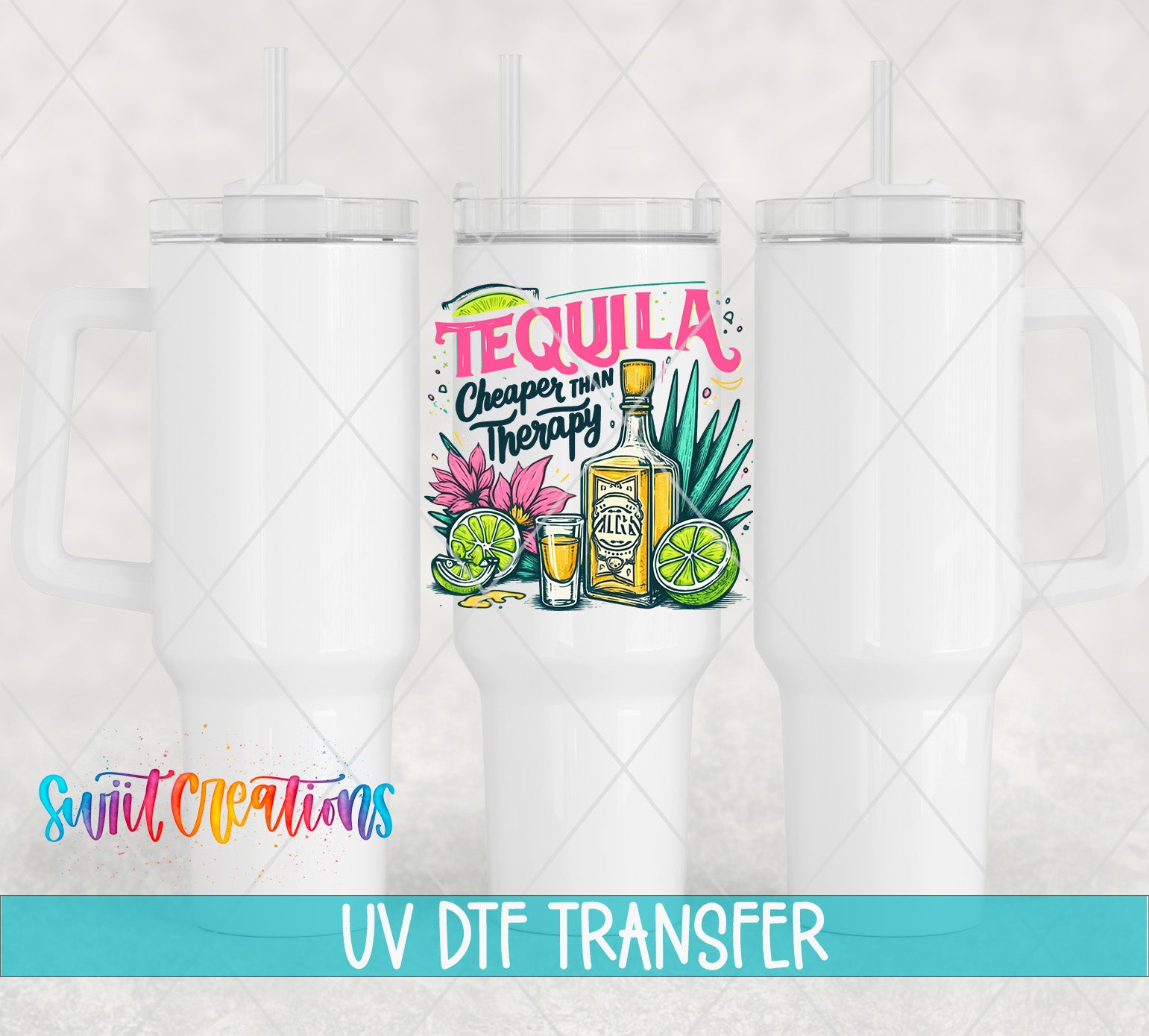 a white insulated tumbler with a colorful graphic design on it, including a tequila bottle, lime slices, and other tropical elements. The text "TEQUILA Cheaper with Therapy" is displayed prominently on the tumbler.