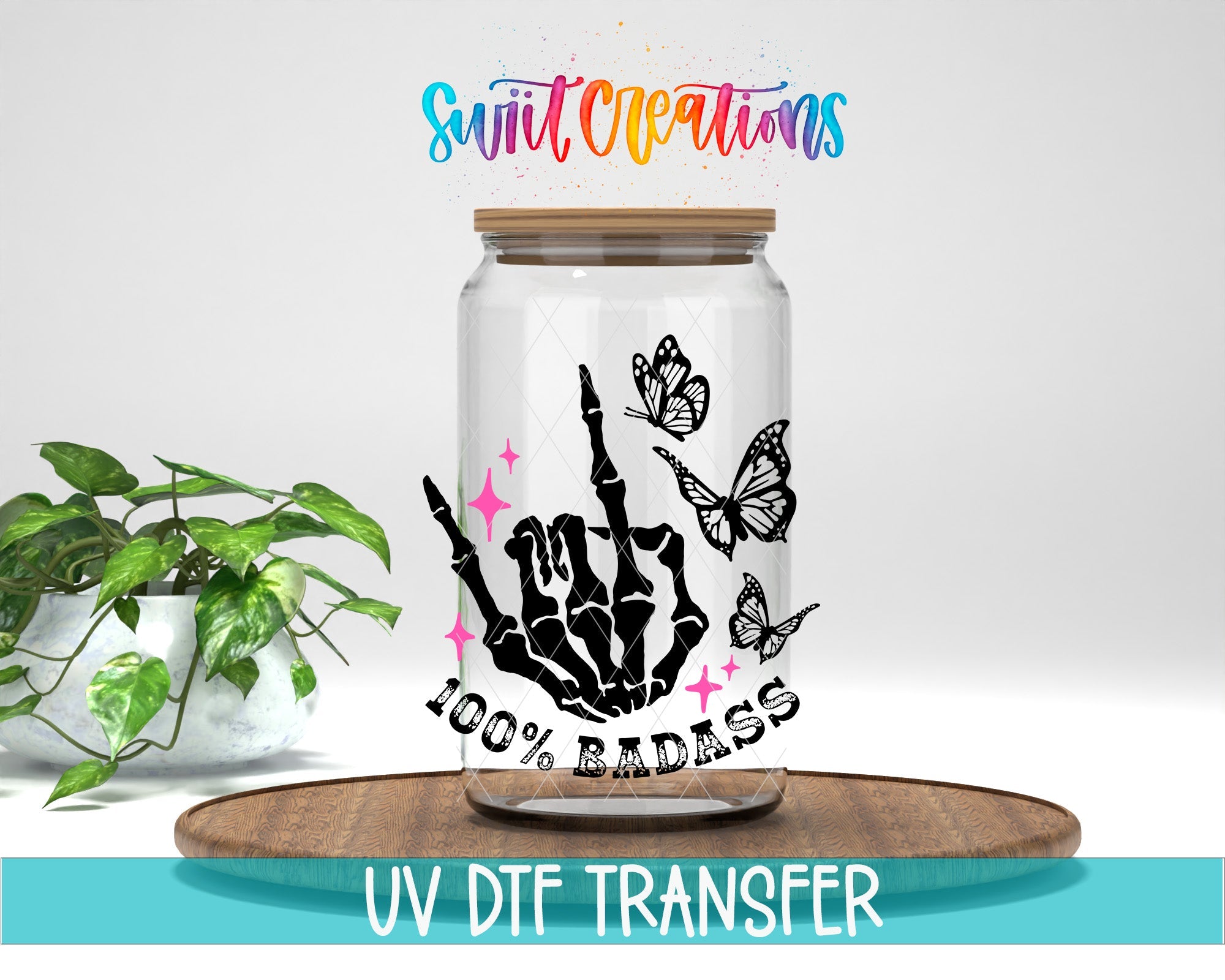 100% Badass UV DTF Decal | UV1431 - Swiit Creations