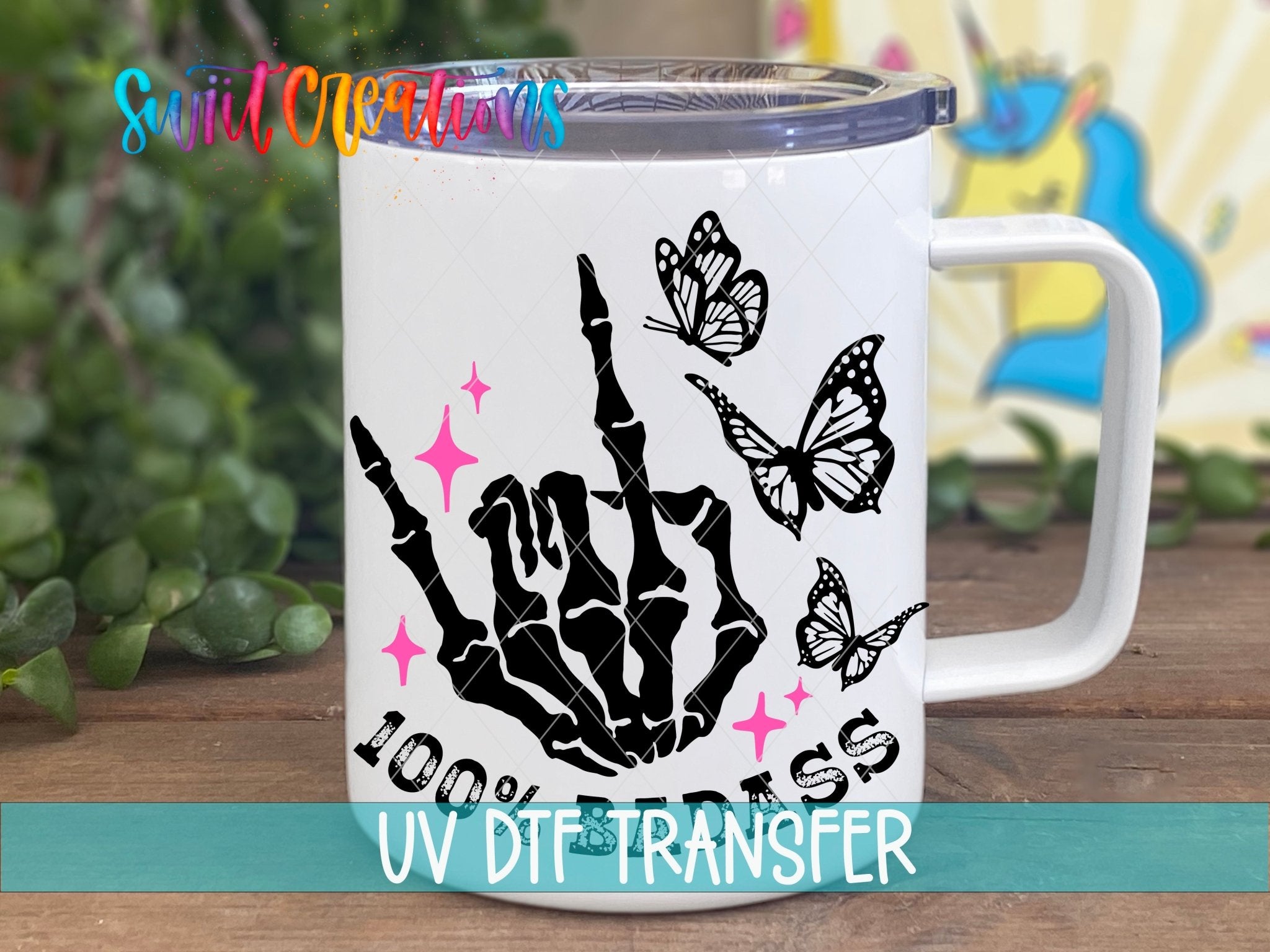100% Badass UV DTF transfer displayed on a white coffee mug from Swiit Creations