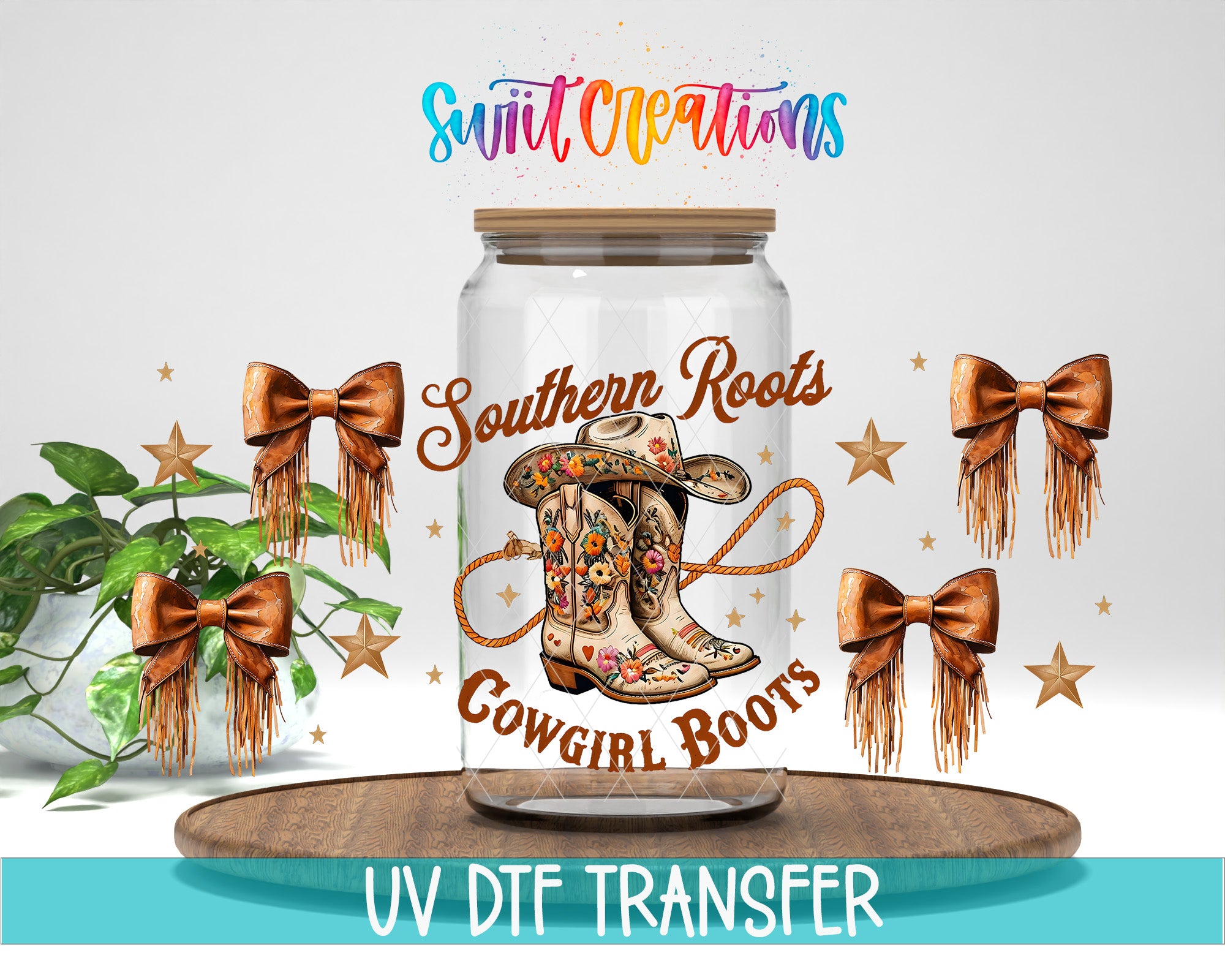 a glass jar with a cowboy boot design, surrounded by decorative bows and stars, with the text "Southern Roots Cowgirl Boots" and "UV DFT Transfer" displayed.