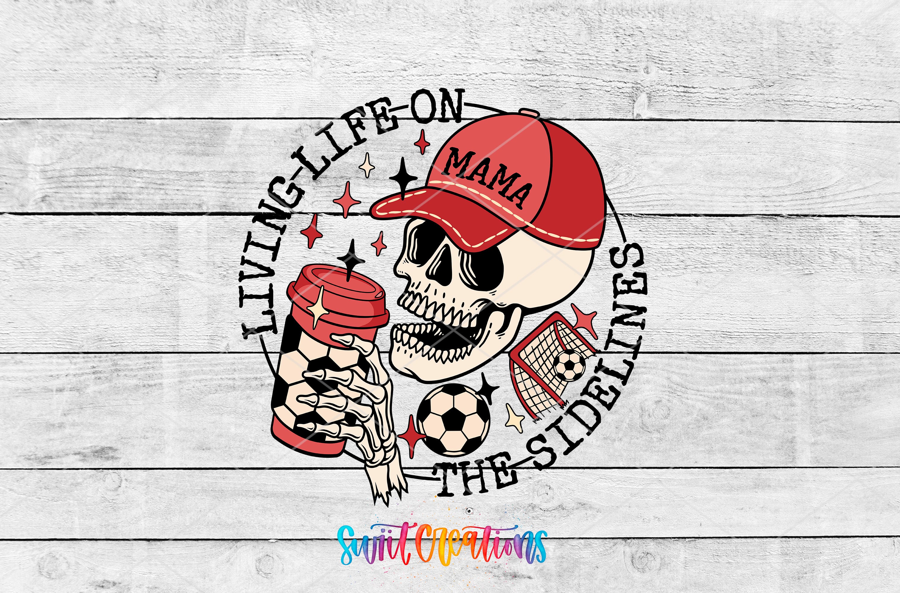 A skull wearing a red cap and holding a red cup, surrounded by soccer balls and stars, with the text "LIVING LIFE ON MAMA" and "THE SIDESELINES" written around it.